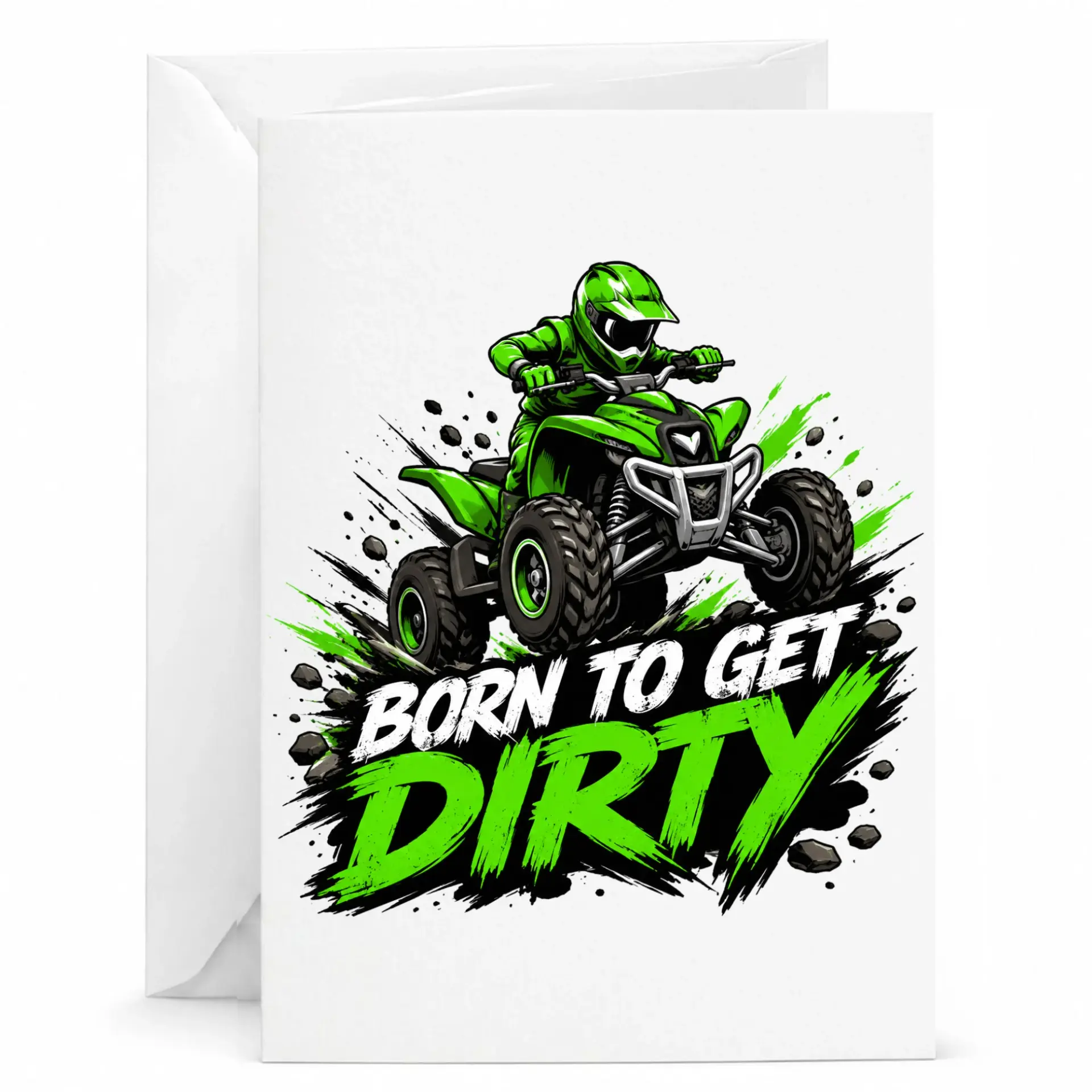 Funny Born to Get Dirty Atv Greeting Card, Off Road Racing All Terrain Vehicle Sports Enthusiast Note for Any Occasion