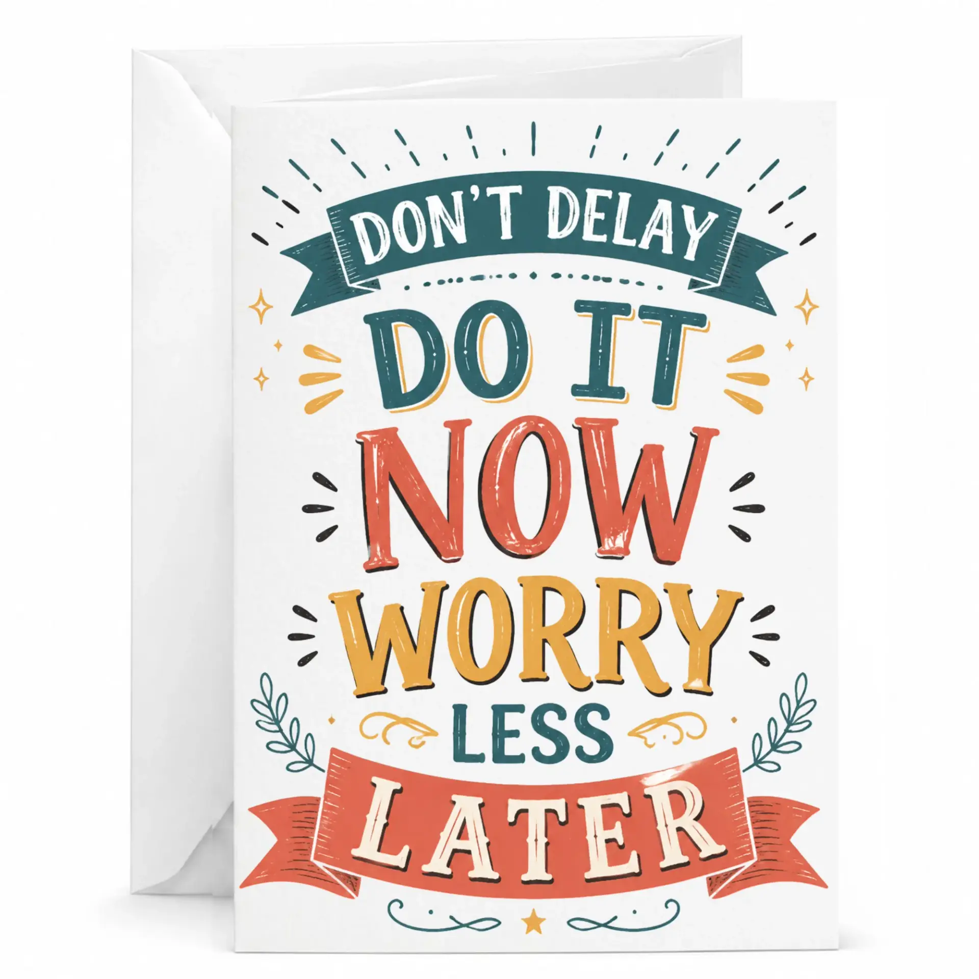 Funny Greeting Card Featuring Motivational Don't Delay Worry Less Later Typography Design