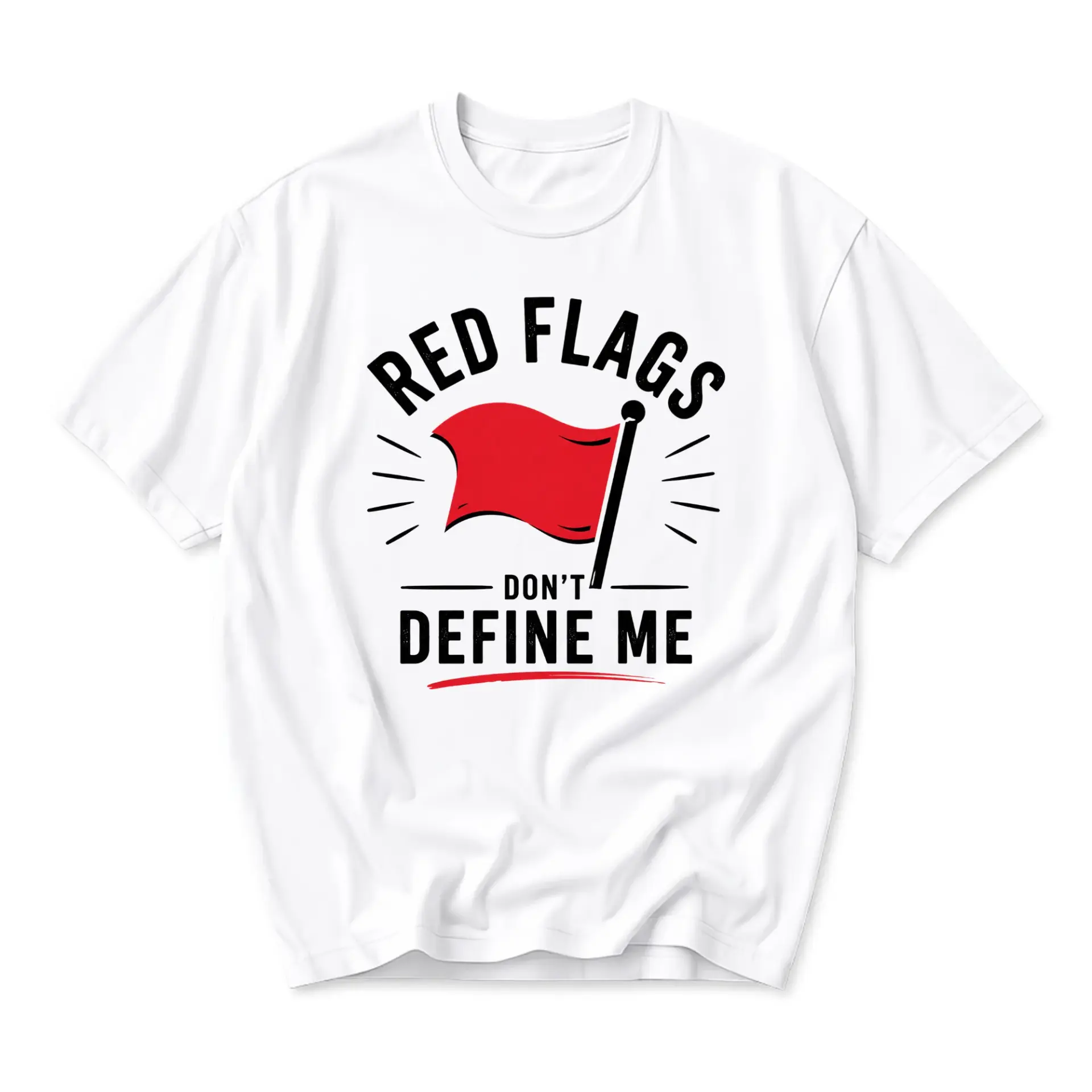 Funny Shirt Red Flags Don't Define Me Graphic Tee Unisex Crew Neck Casual Cotton Blend Short Sleeve Apparel
