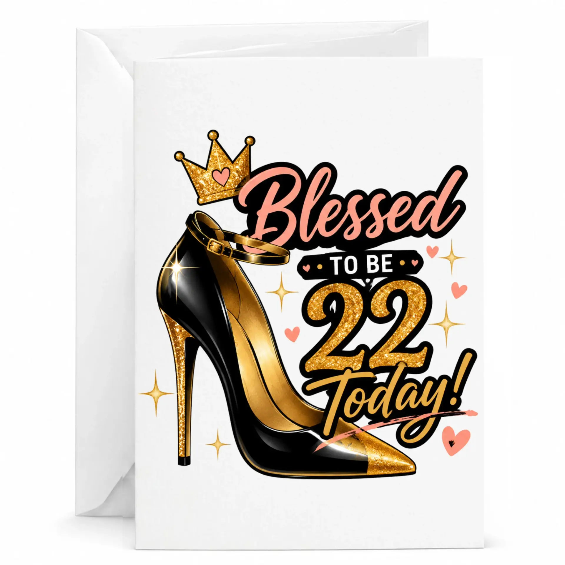 Greeting Card Blessed to Be 22 Today Elegant High Heel Stiletto Design Birthday Stationery Gift for Turning Twenty Two