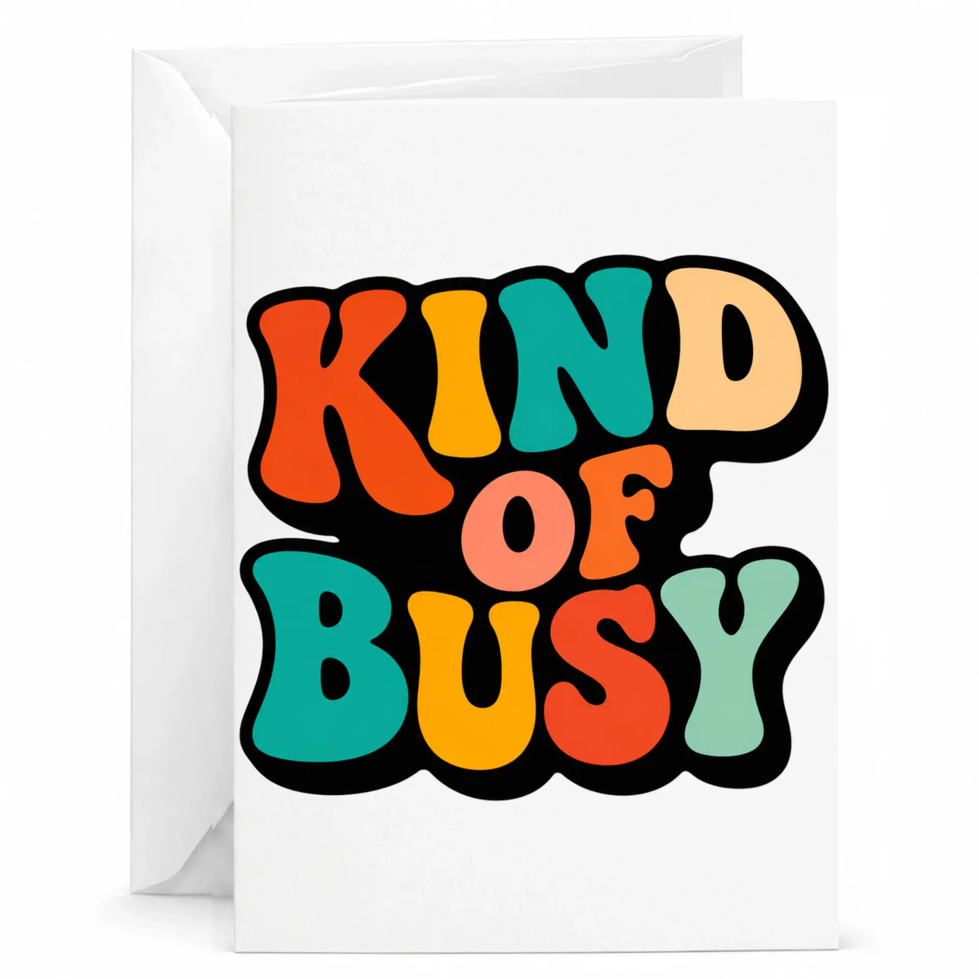 Funny Kind of Busy Greeting Card with Envelope, Retro Typography Print Note for Any Occasion, 5x7 Inch Folded Card