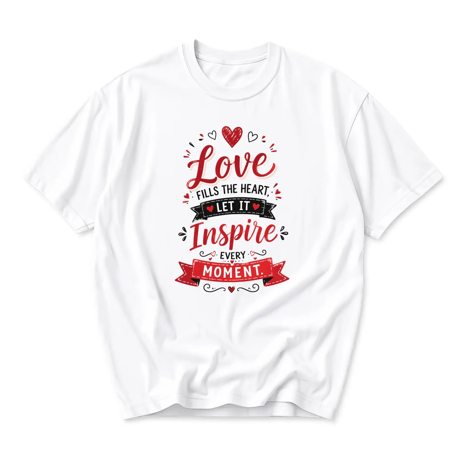 T-shirt Love Fills the Heart Graphic Tee Casual Inspirational Quote Shirt