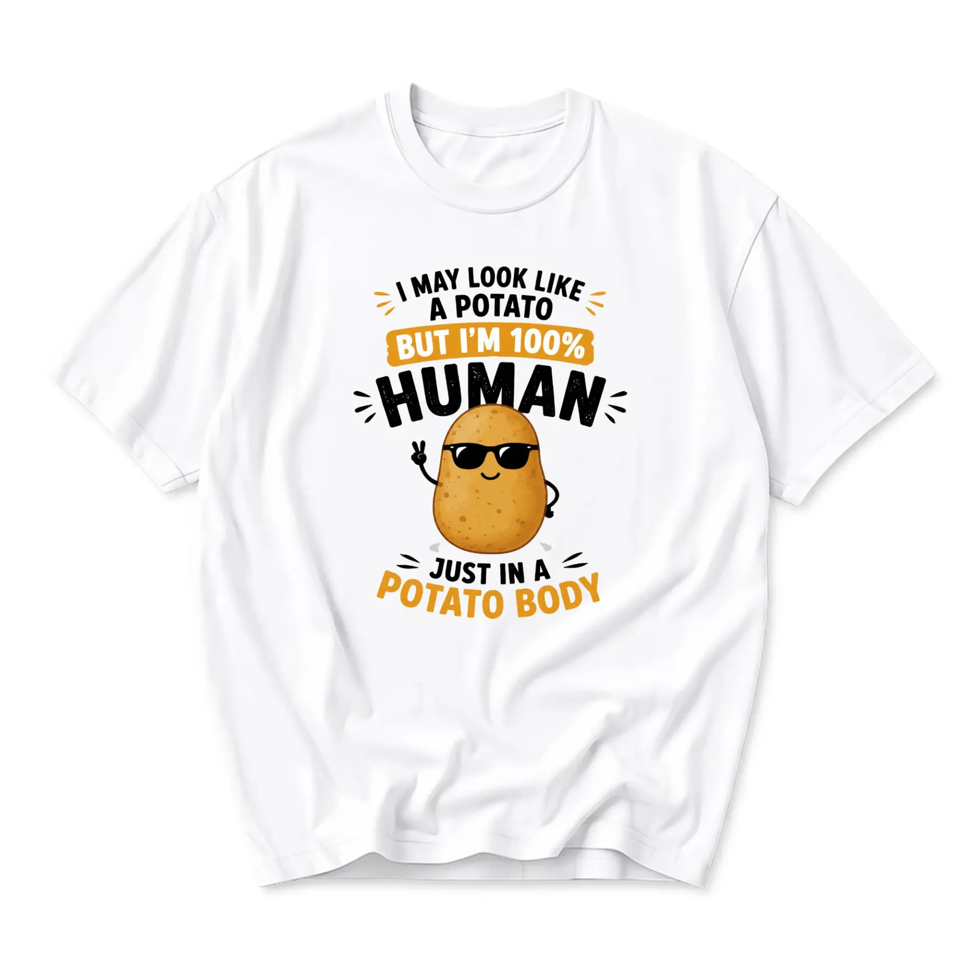 Funny Shirt I May Look Like a Potato but I Am 100 Percent Human Unisex Graphic Printed Casual Cotton Crew Neck Tee