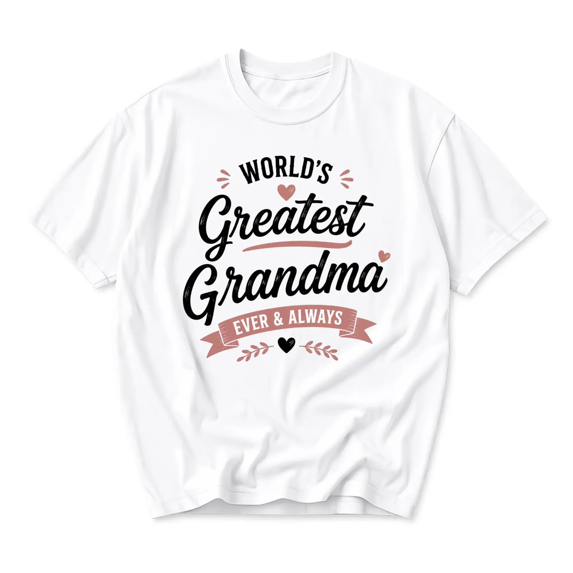 T-shirt World's Greatest Grandma Ever & Always Unisex Graphic Printed Crew