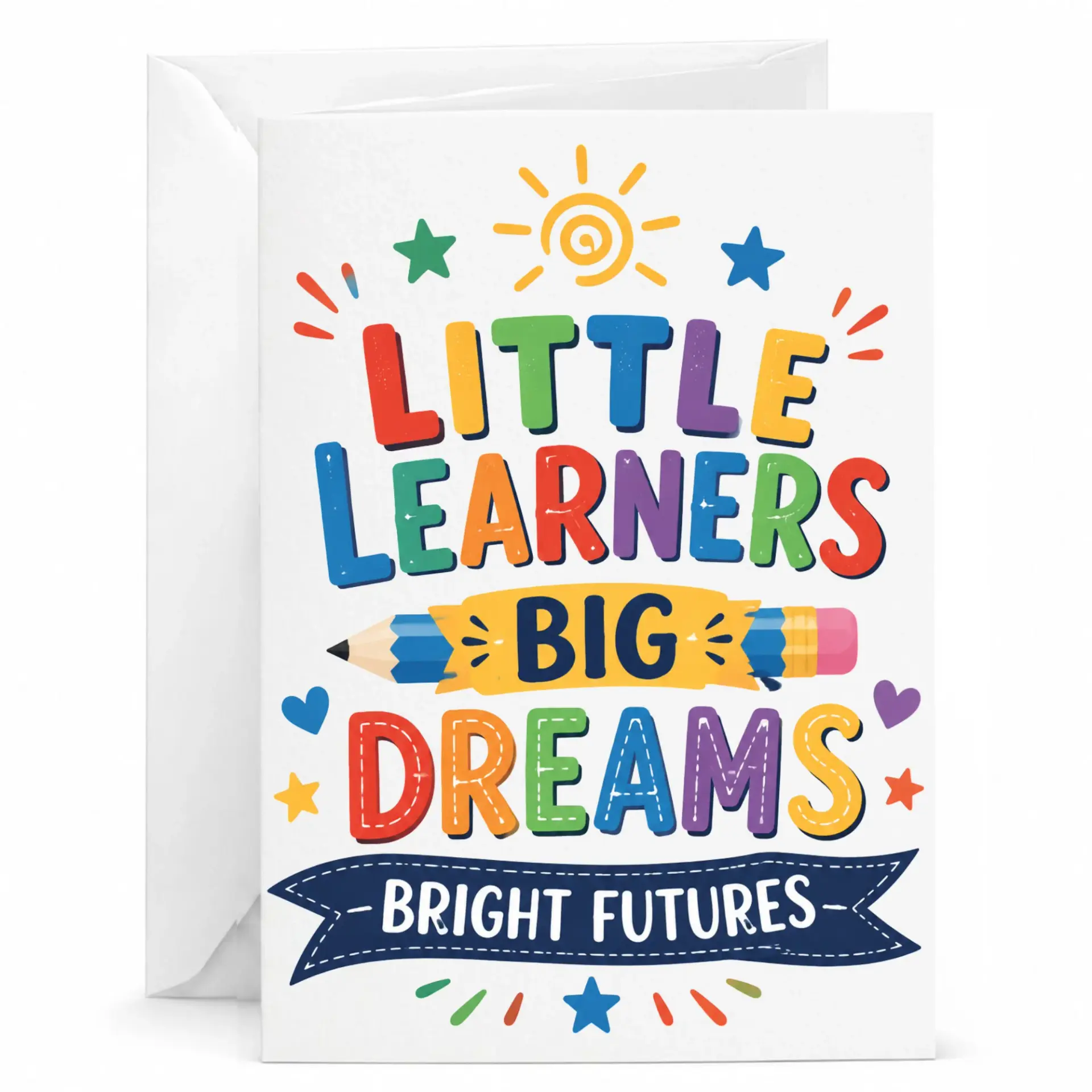 Greeting Card Big Dreams Bright Inspirational Encouragement Note for Educators and Professionals