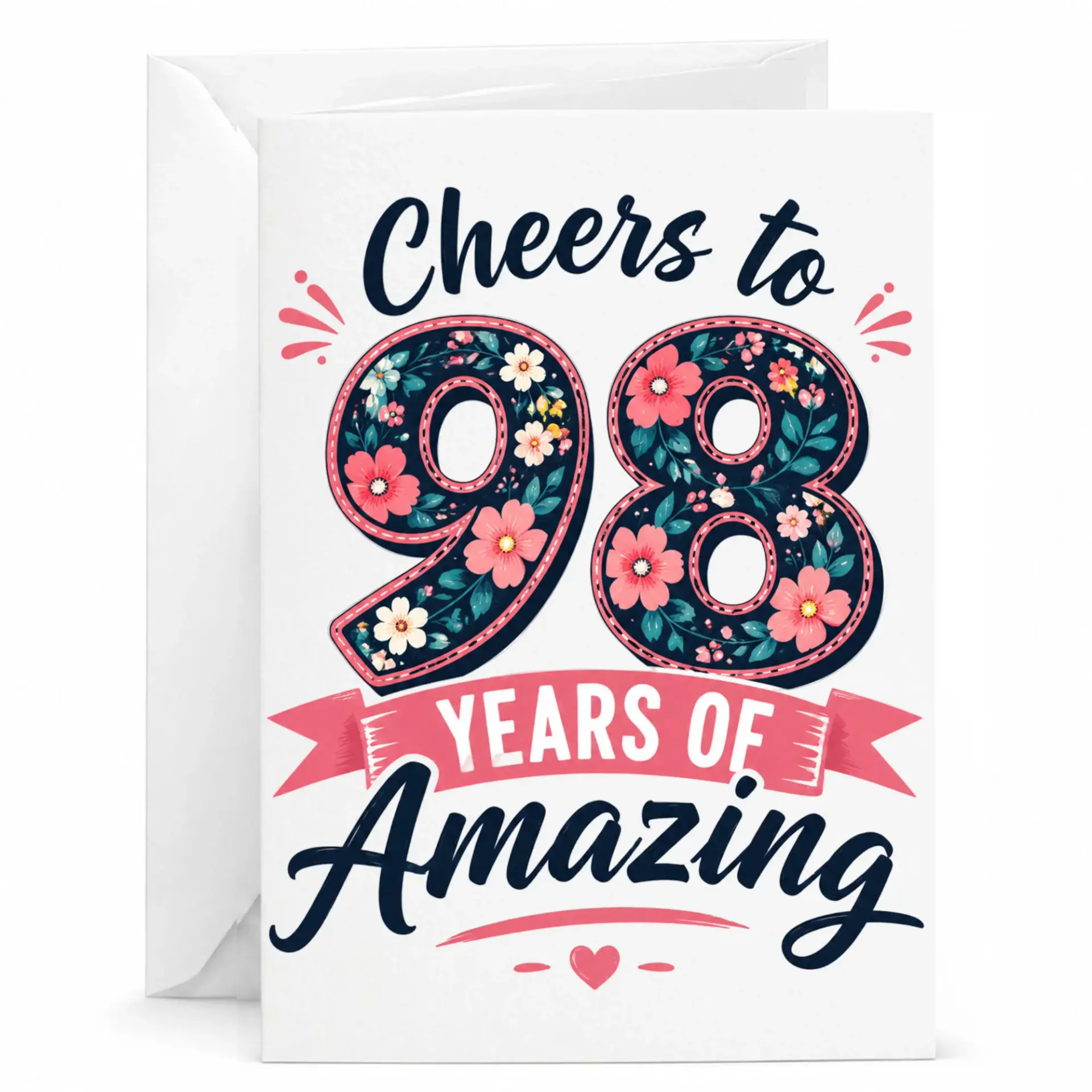 Birthday Card Cheers to 98 Years of Amazing Floral Typography Design Greeting Card for Ninety Eighth Birthday Celebrations