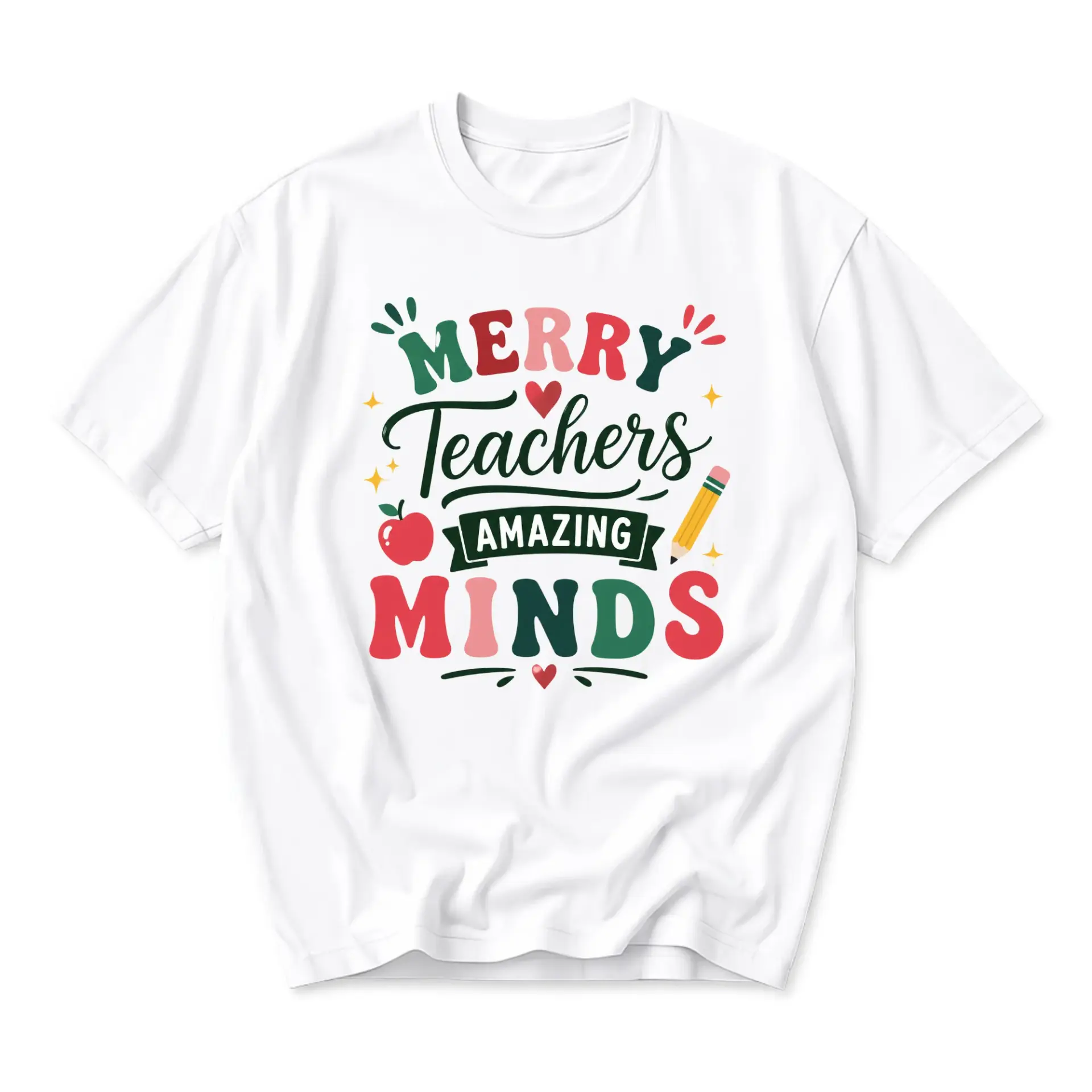 Graphic Tee Merry Teachers Amazing Minds Holiday Shirt Festive Educator