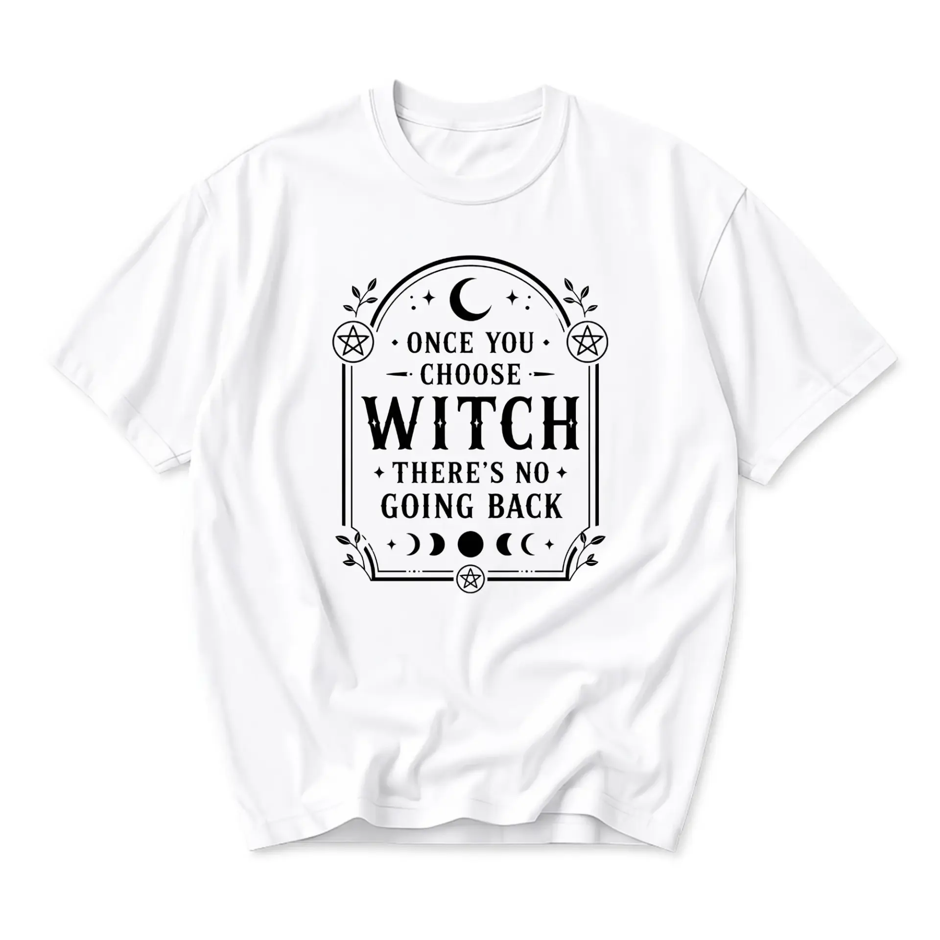 Funny Shirt Once You Choose Witch There Is No Going Back Graphic Print Casual Unisex Crew Neck Short Sleeve Top
