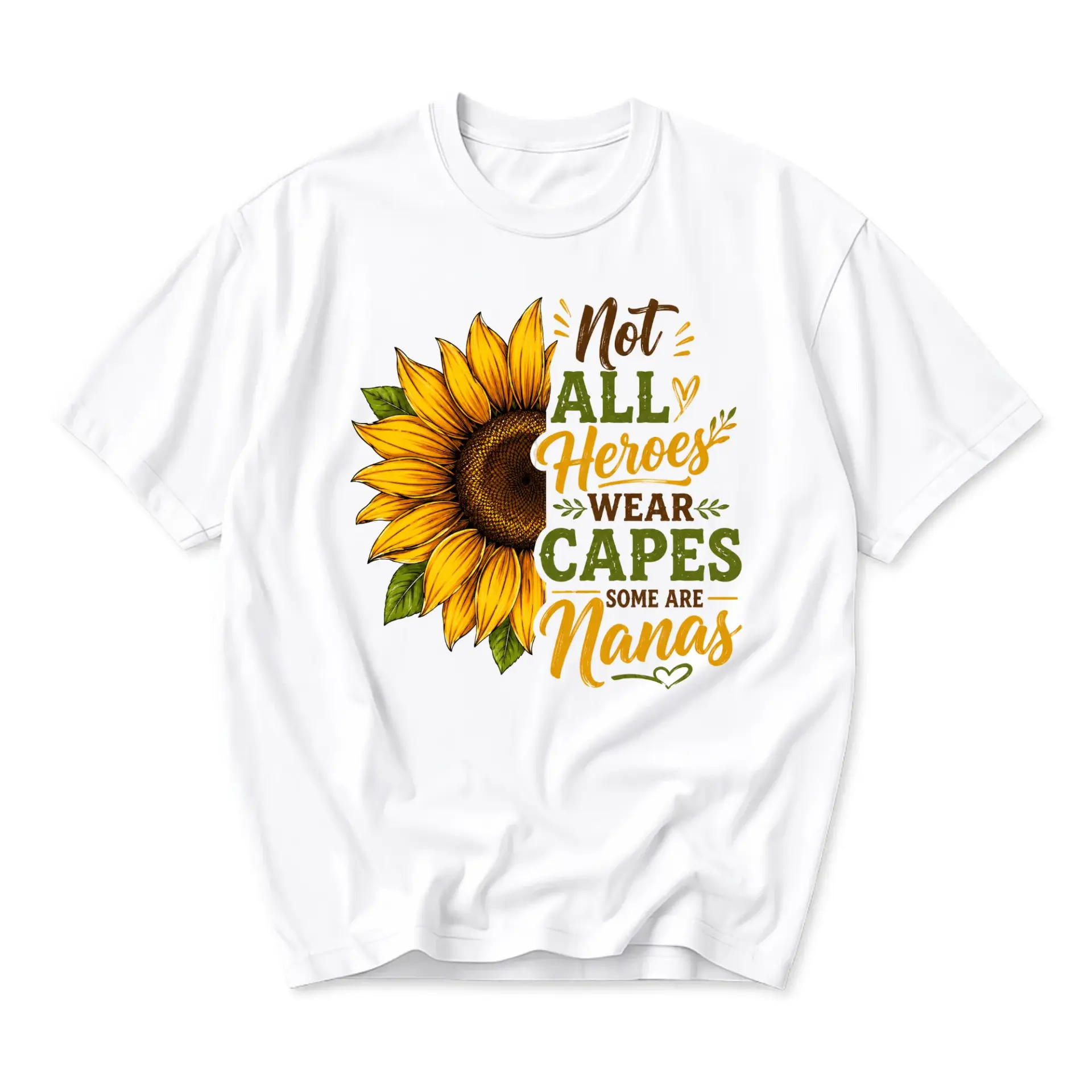 Funny Shirt Not All Heroes Wear Capes Some Are Nanas Graphic Tee Sunflower