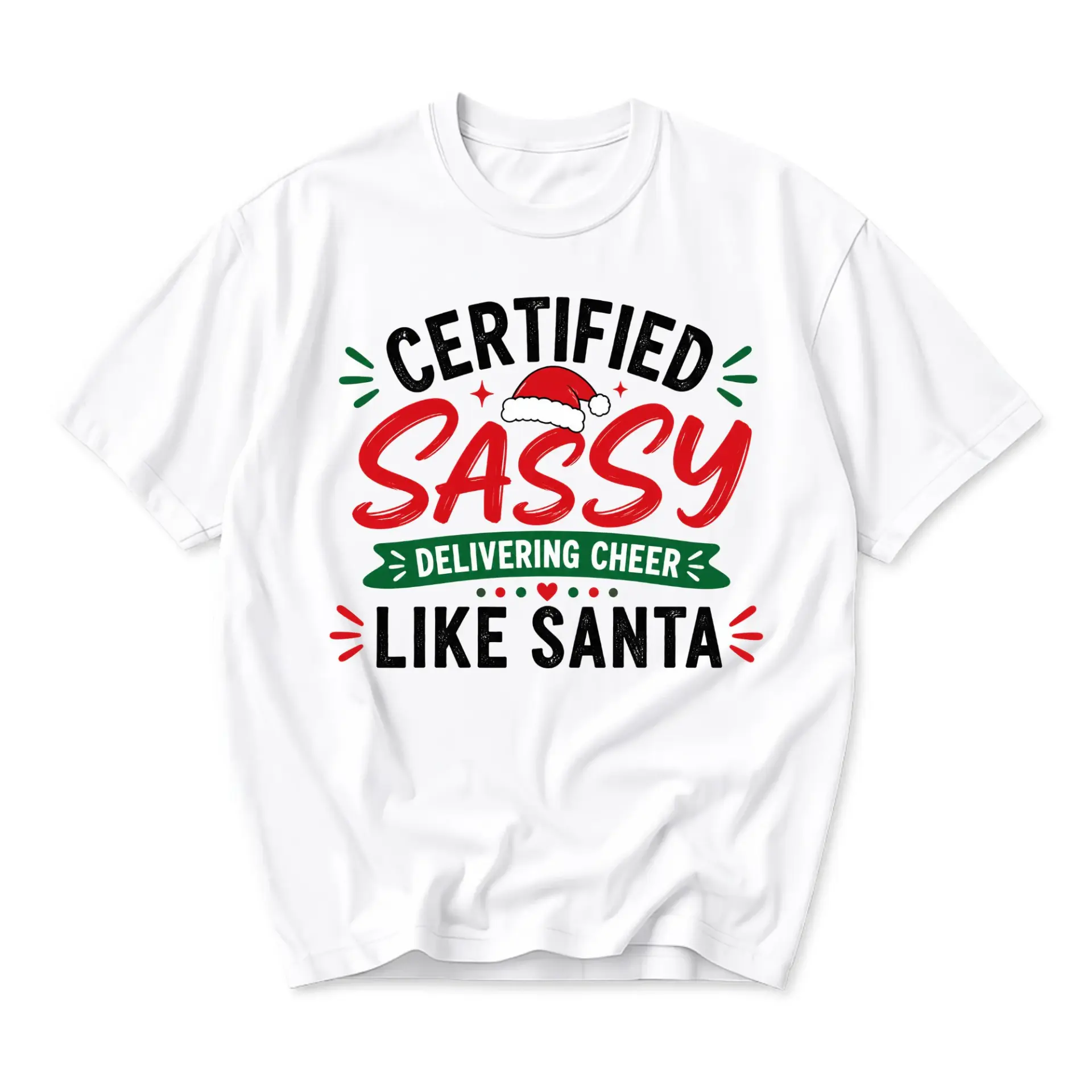 Graphic Tee Certified Sassy Delivering Cheer Like Santa Unisex Holiday