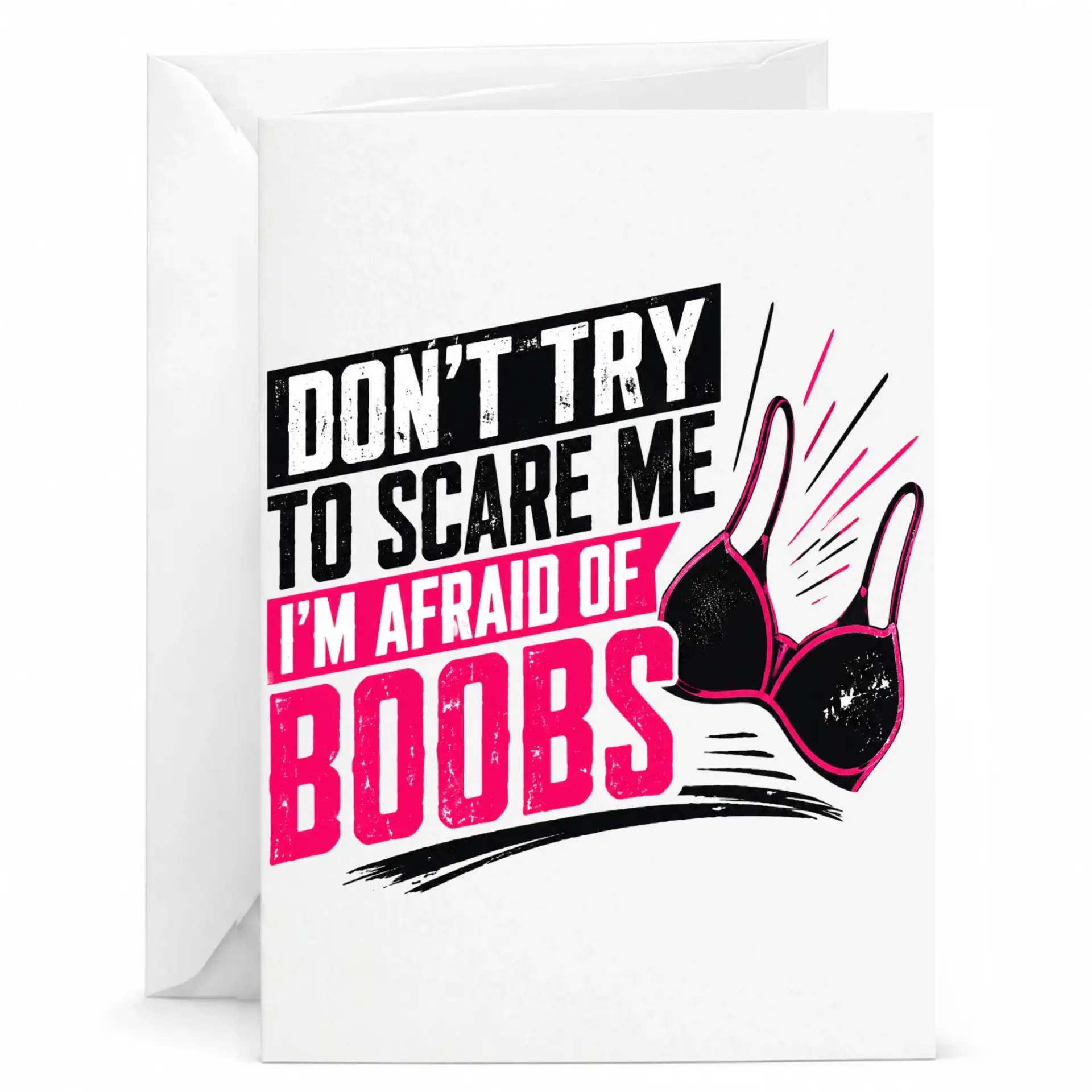 Funny Greeting Card with Humorous Slogan and Graphic Design for Playful Occasions Adult Humor Sentiment