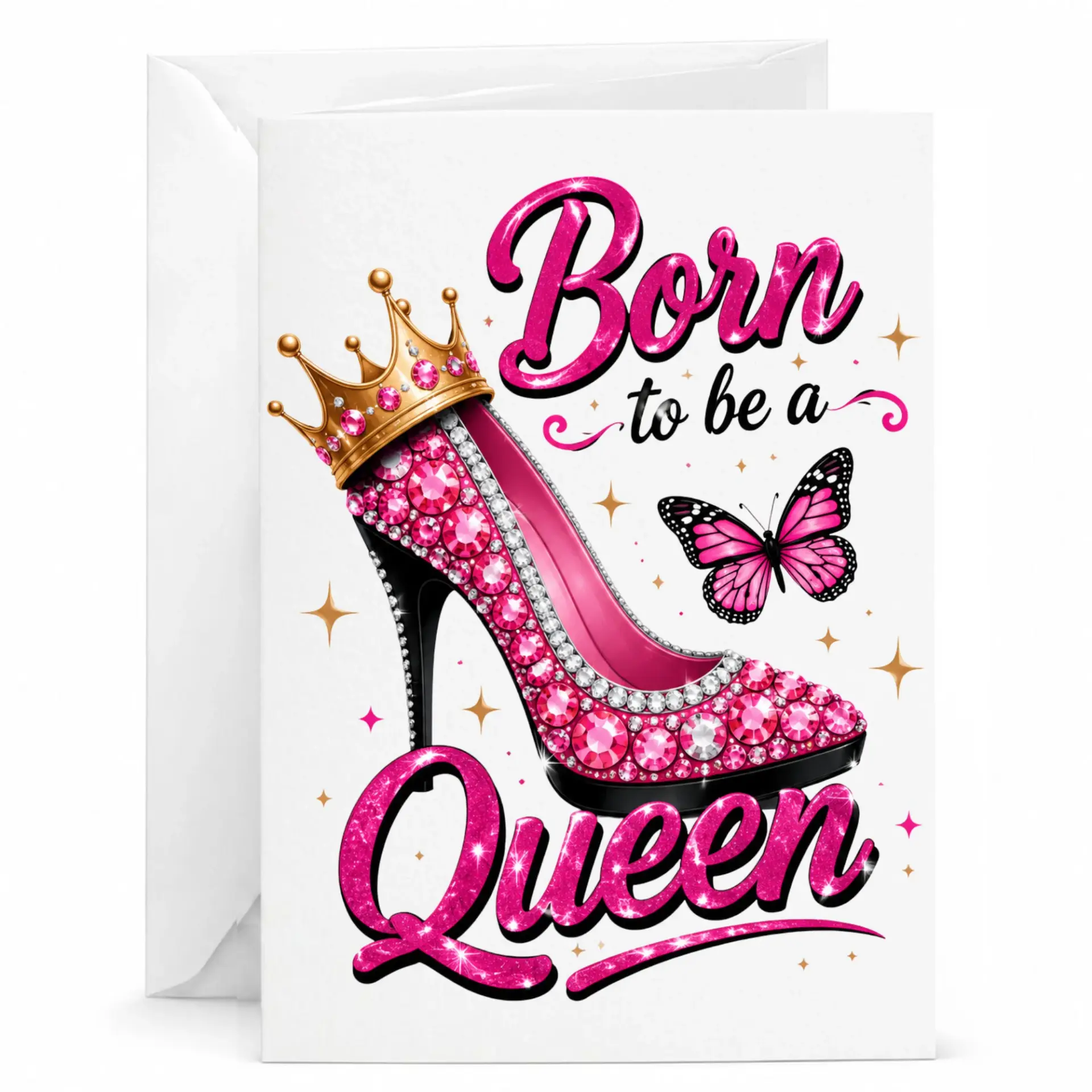 Greeting Card Born to Be a Queen Fashionable Stiletto Heel and Butterfly Design Premium Stationery for Special Moments
