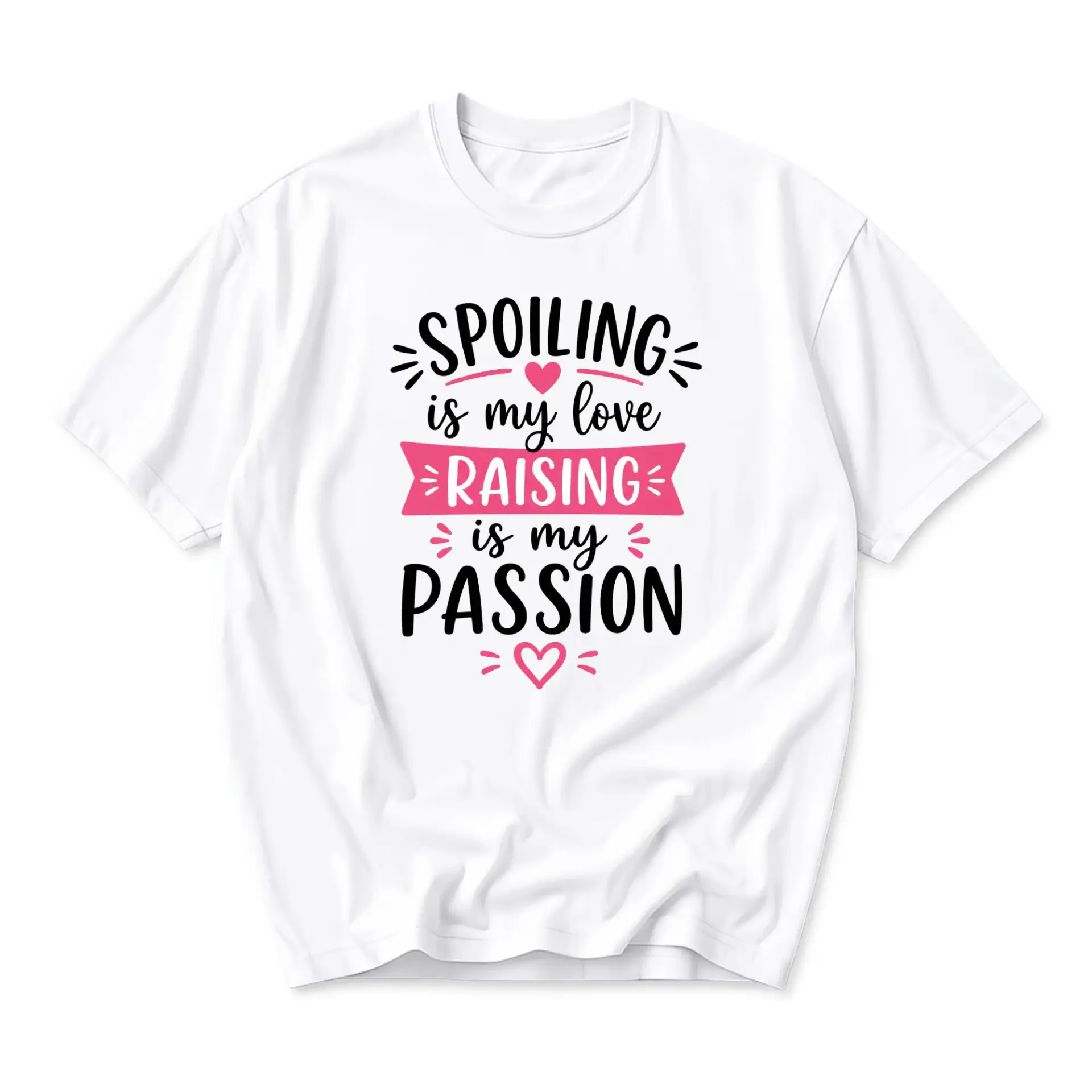 Funny Shirt Spoiling Is My Love Raising Is My Passion Unisex Graphic Printed T-Shirt Casual Everyday Apparel