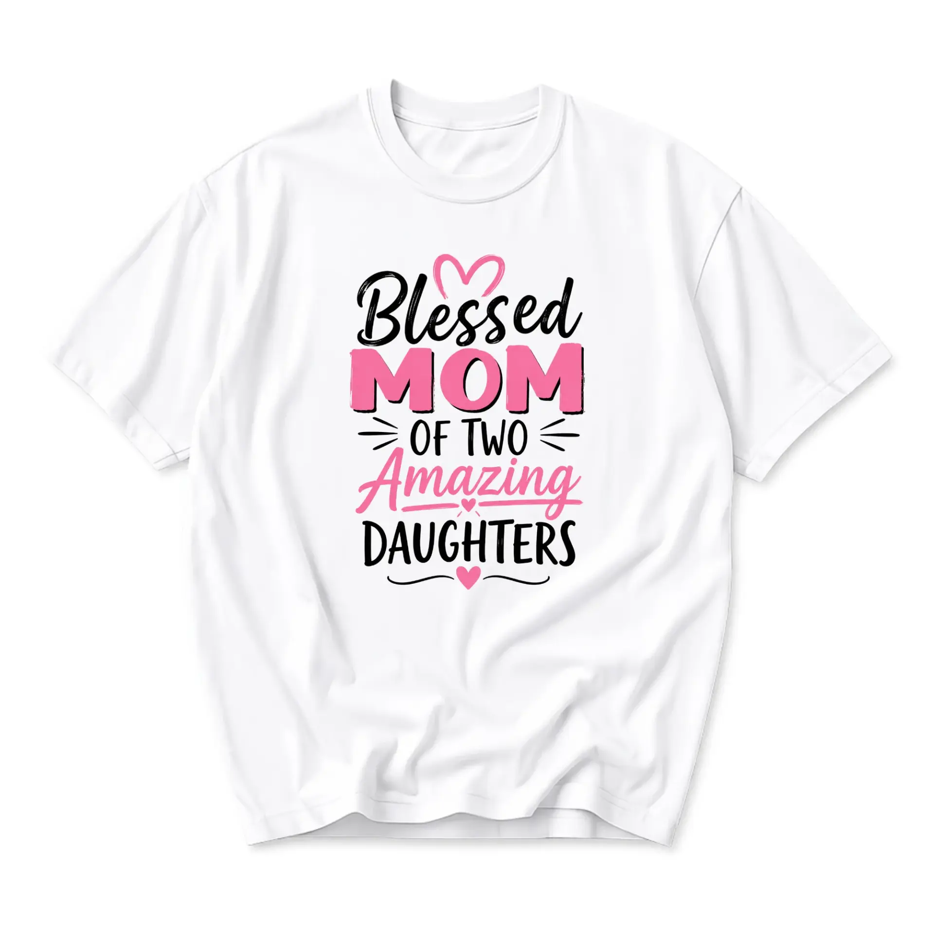 Graphic Tee Blessed Mom of Two Amazing Daughters White Crew Neck Shirt Comfortable Unisex Casual Everyday Apparel