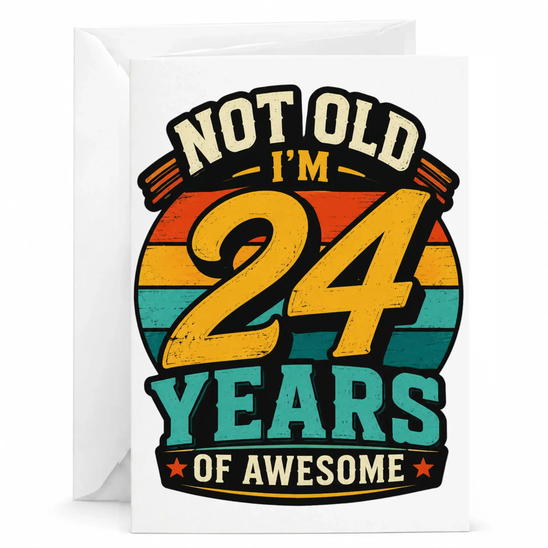 Funny Birthday Card Not Old I Am 24 Years of Awesome Retro Vintage Style Greeting Card for Milestone Celebration