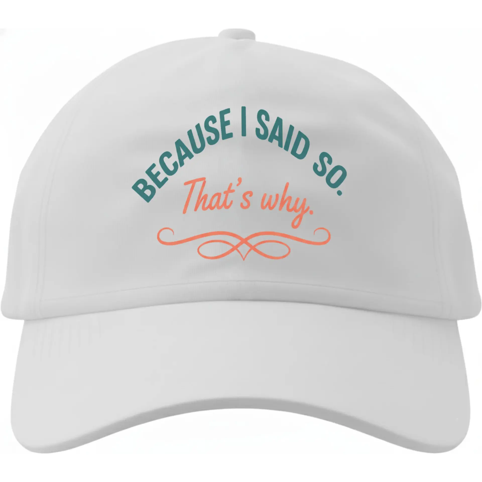 Dad Hat Because I Said so Graphic Print Baseball Cap Casual Unisex Cotton Adjustable Headwear for Everyday Outdoor Use