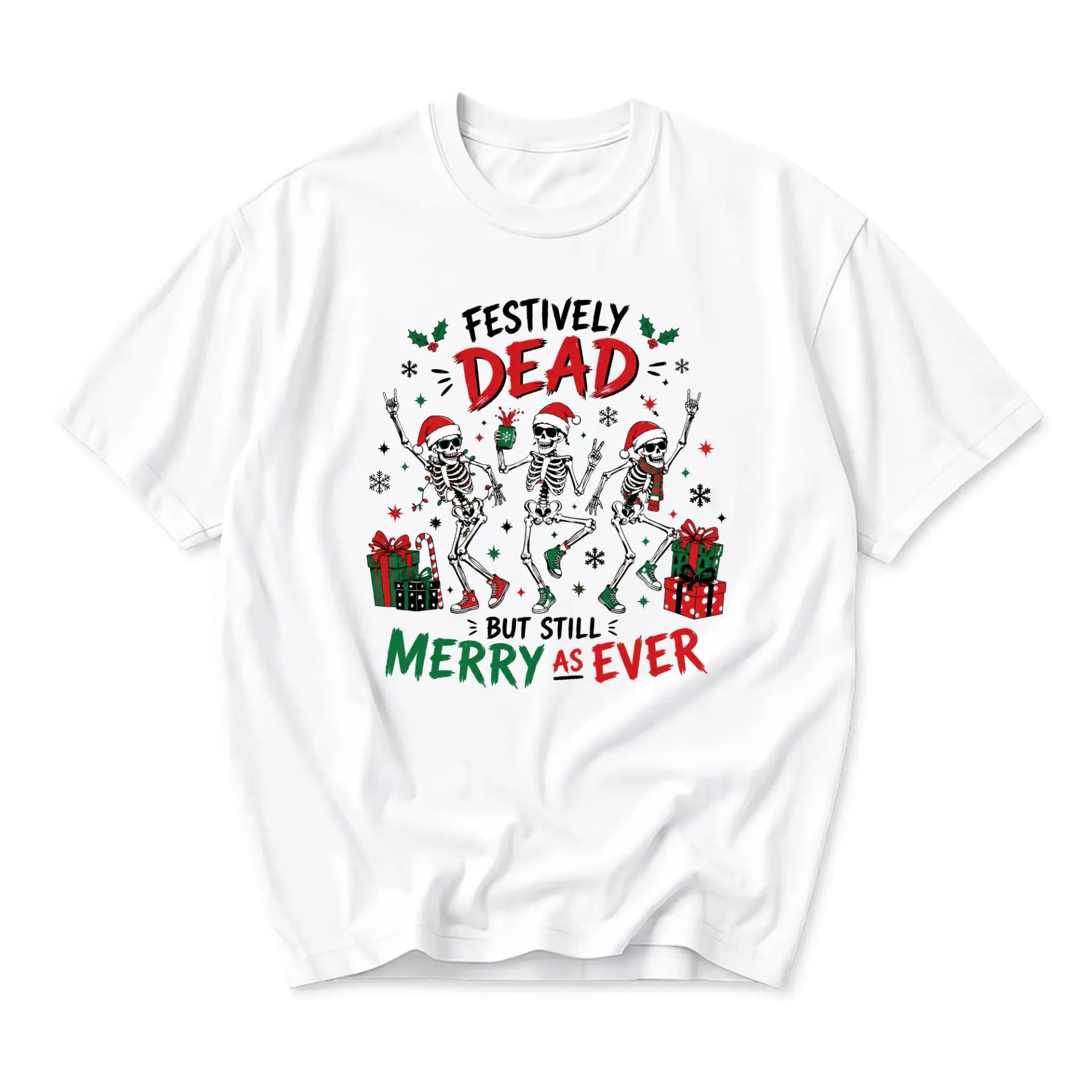 Funny Shirt Festively Dead but Still Merry as Ever Christmas Graphic Tee Unisex Casual Holiday Winter Skeleton T-Shirt