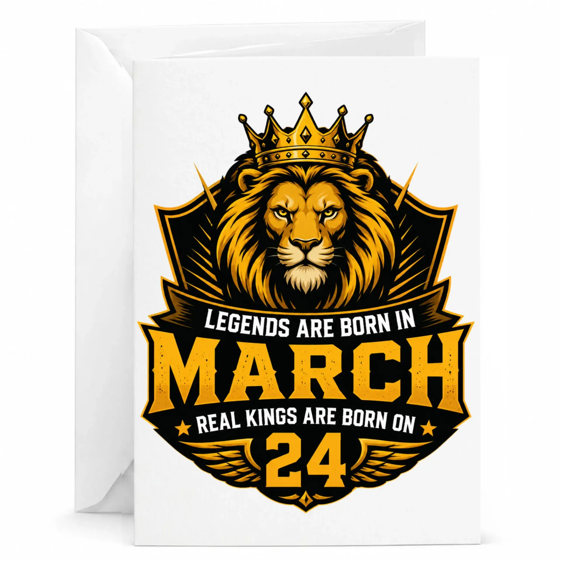 Birthday Card Legends Are Born in March Real Kings Are Born on 24 Graphic Illustration Folded Greeting Card with Envelope