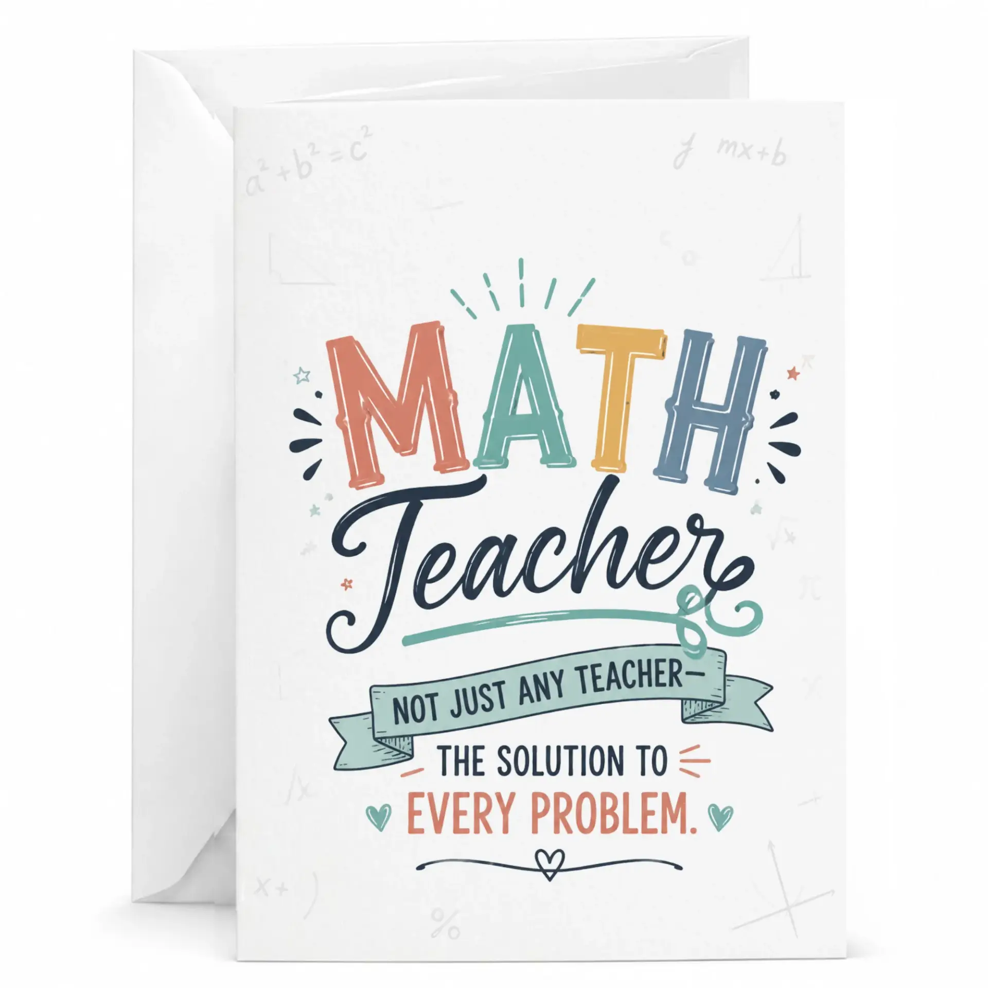 Greeting Card for Math Teacher the Solution to Every Problem Design Premium Printed Stationery Educators