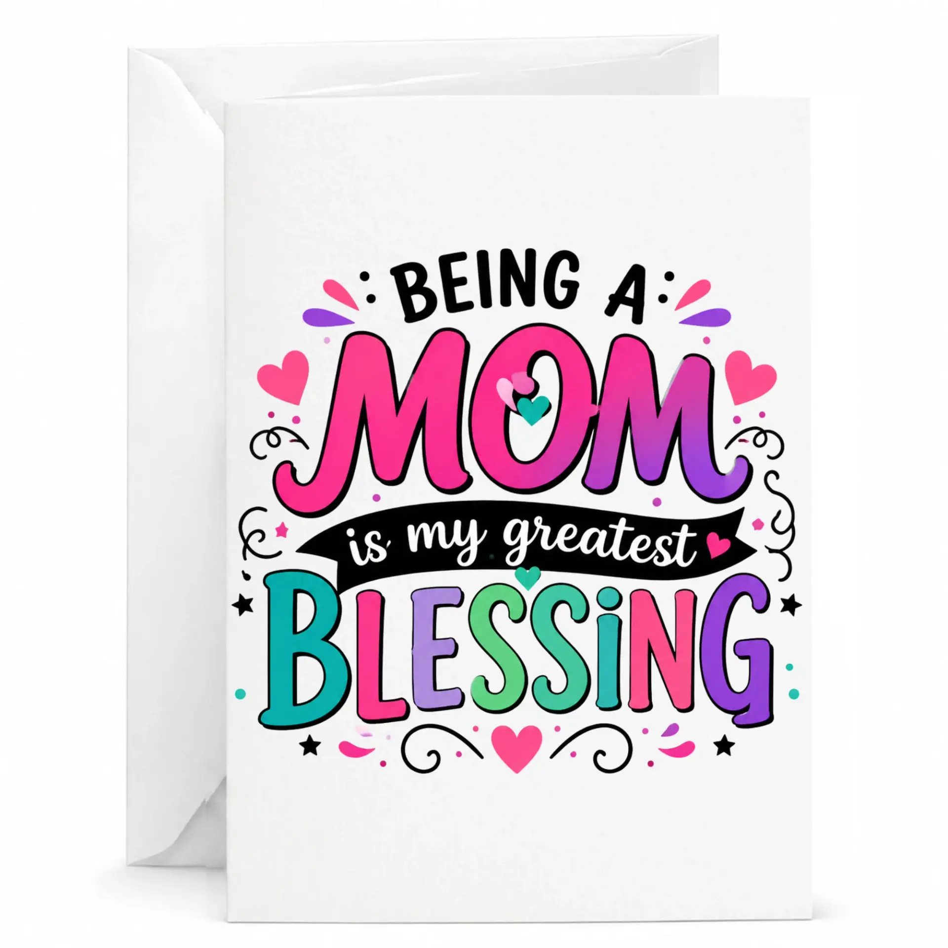 Greeting Card Being a Mom Is My Greatest Blessing Colorful Heart Design Inspirational Message for Motherhood