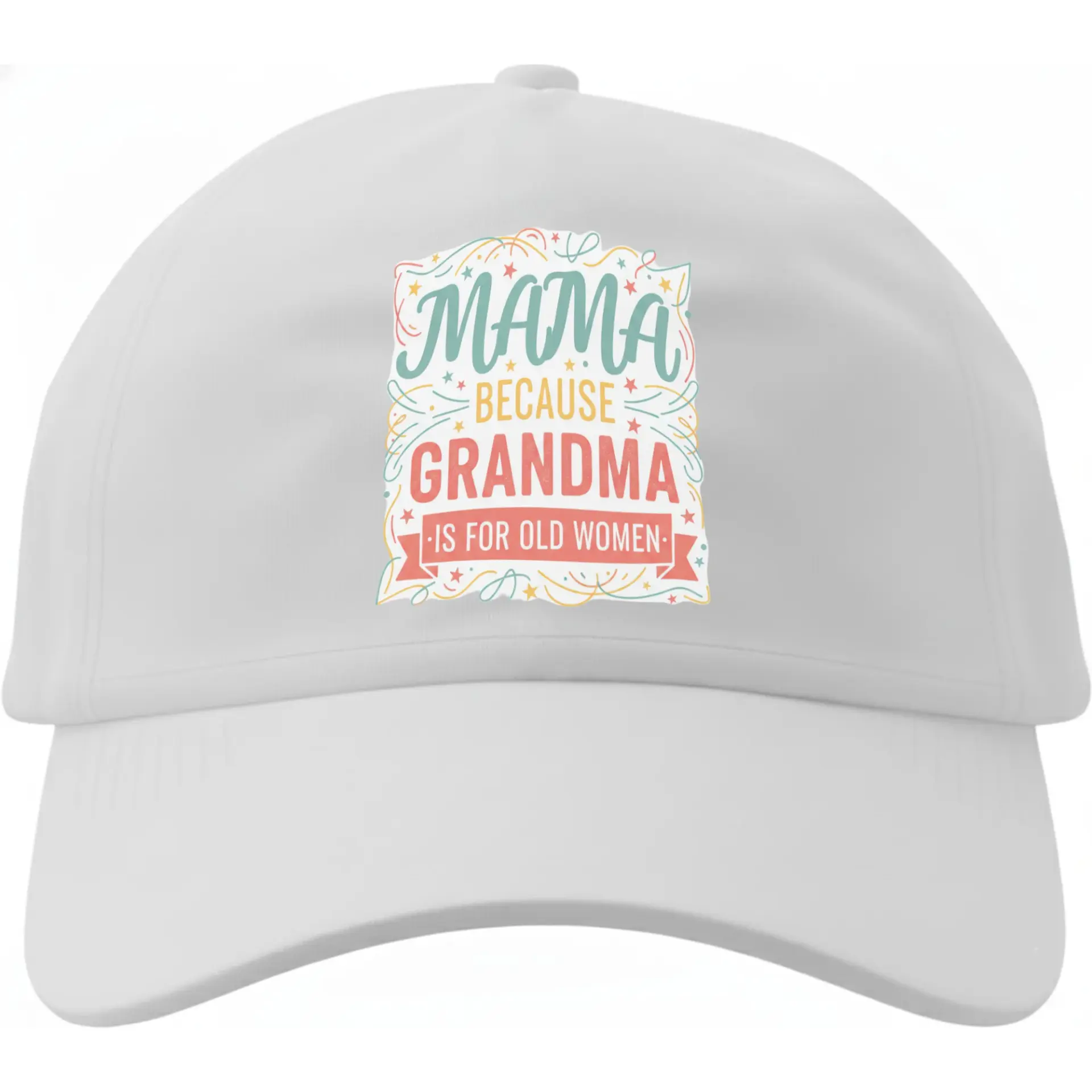 Baseball Cap Funny Quote Mama Because Grandma Is for Old Women Graphic Cotton Hat for Casual Everyday Comfort Wear