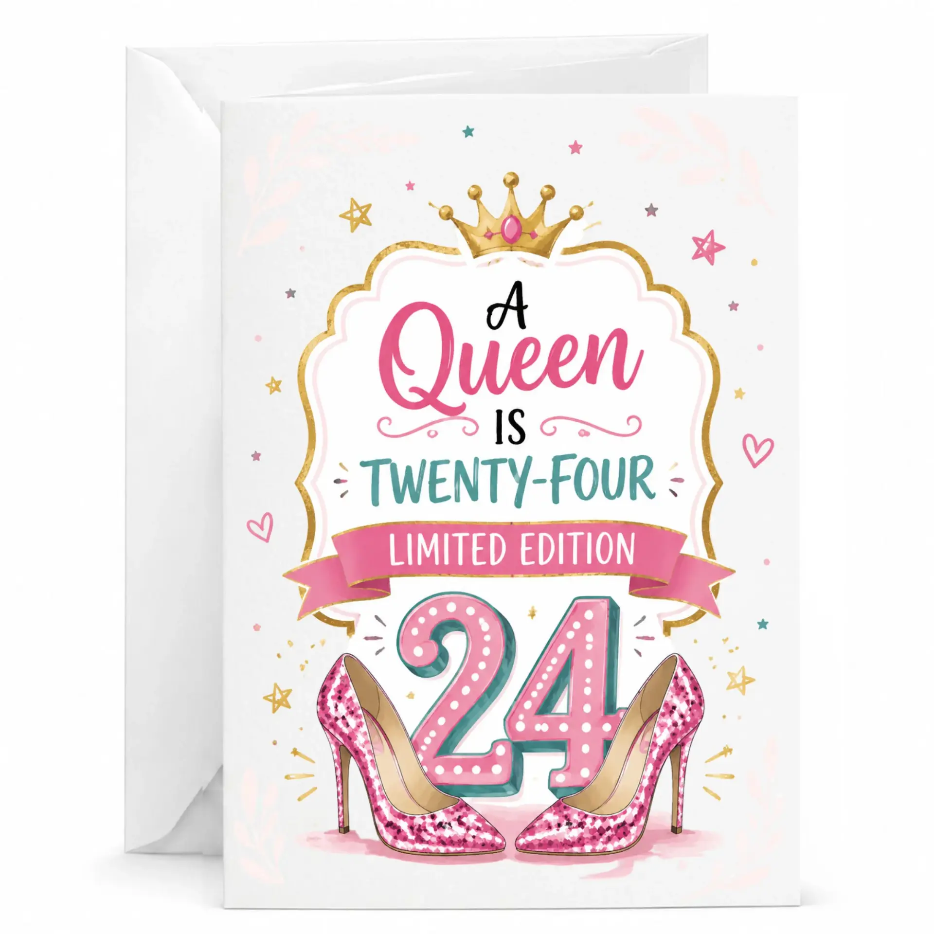 Birthday Card a Queen Is Twenty Four Limited Edition Greeting Card for Her with Envelope Elegant Design