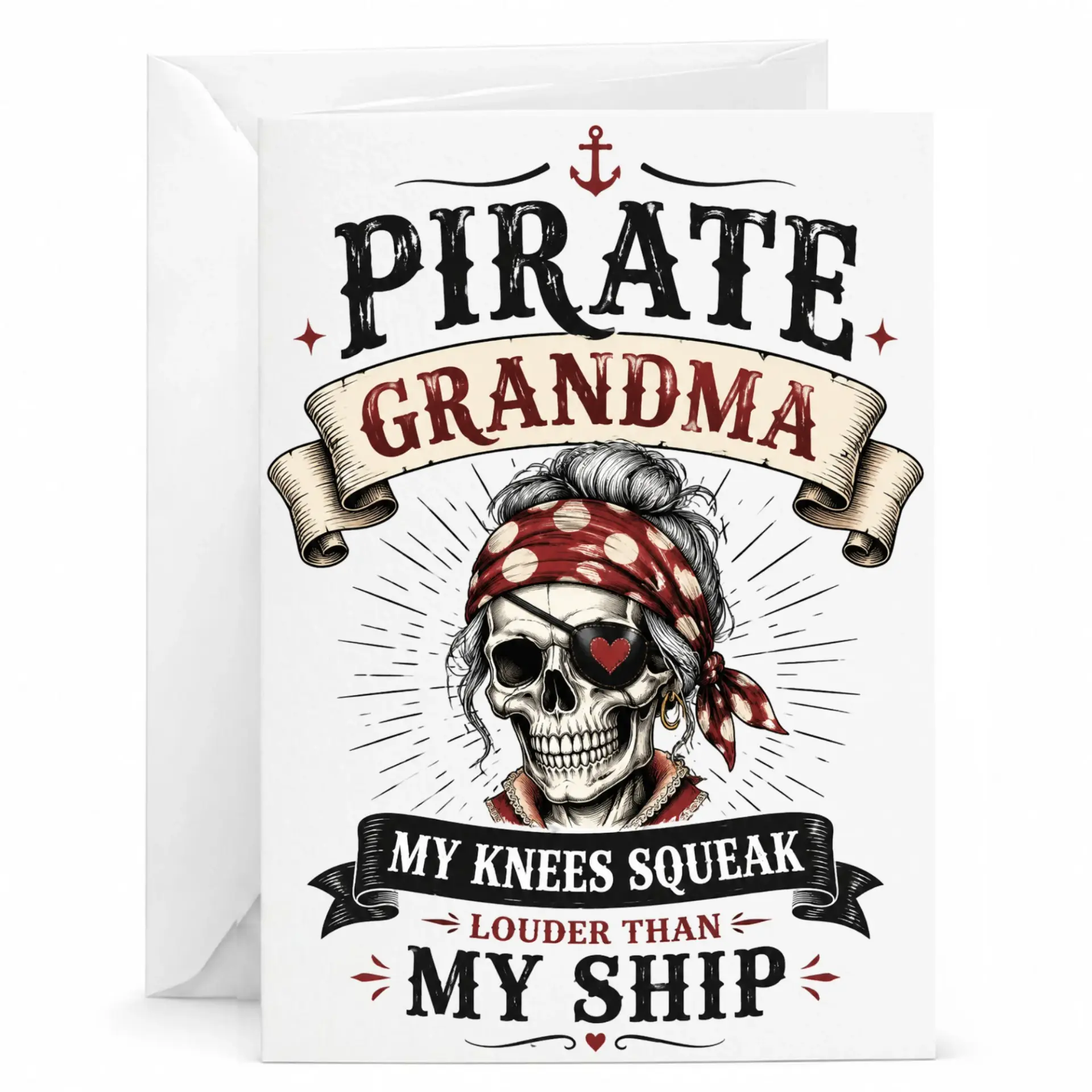 Funny Pirate Grandma Greeting Card Squeaky Knees Nautical Humor Birthday for Grandmother 5x7 Folded Note