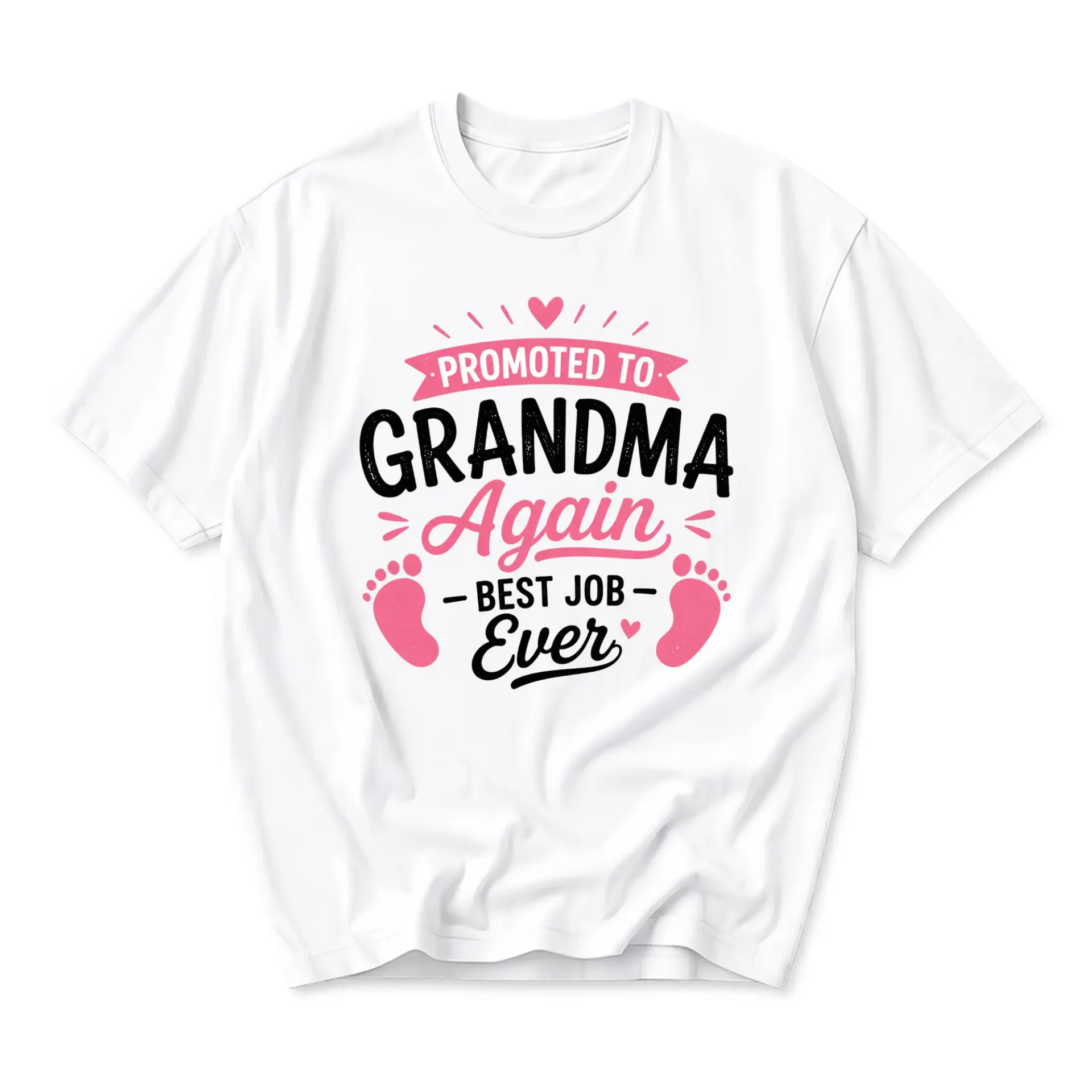 Funny Shirt Promoted to Grandma Again Best Job Ever Graphic Tee Unisex Crew