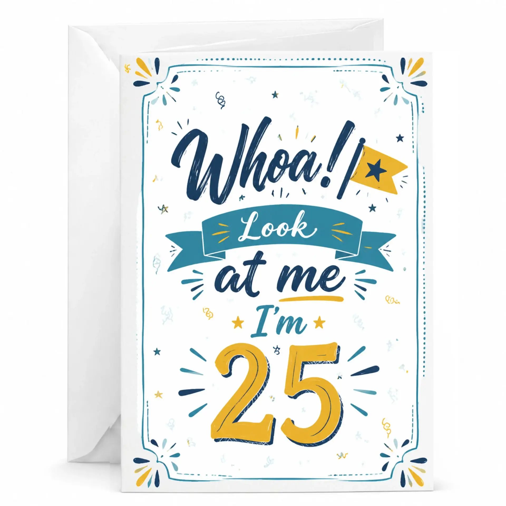 Funny Birthday Card 25th Birthday Celebration Greeting Card for Turning Twenty-Five Years Old Milestone Occasion