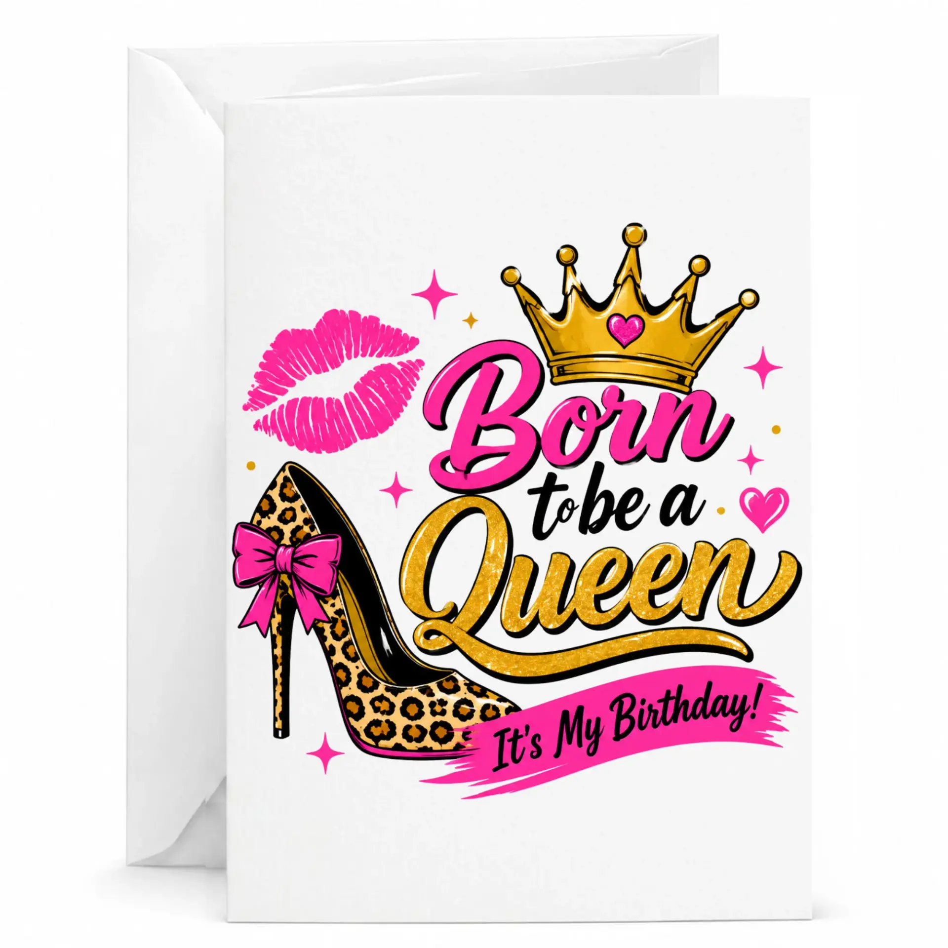 Birthday Card Born to Be a Queen Leopard Print High Heel Stiletto Design for Special Celebrations