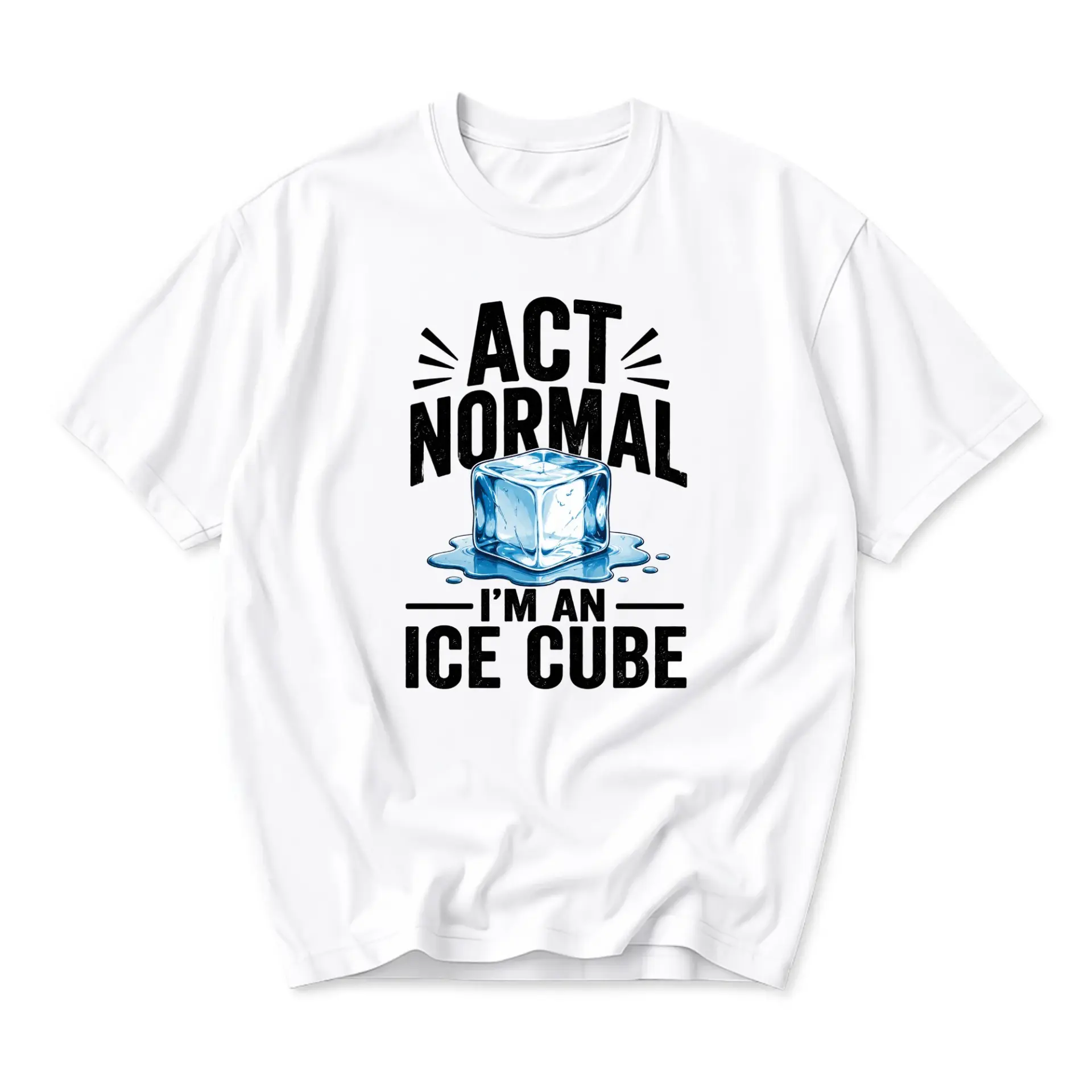 Funny Shirt Act Normal I Am an Ice Cube Graphic Tee Unisex Casual Crew Neck Comfortable Cotton Blend Short Sleeve