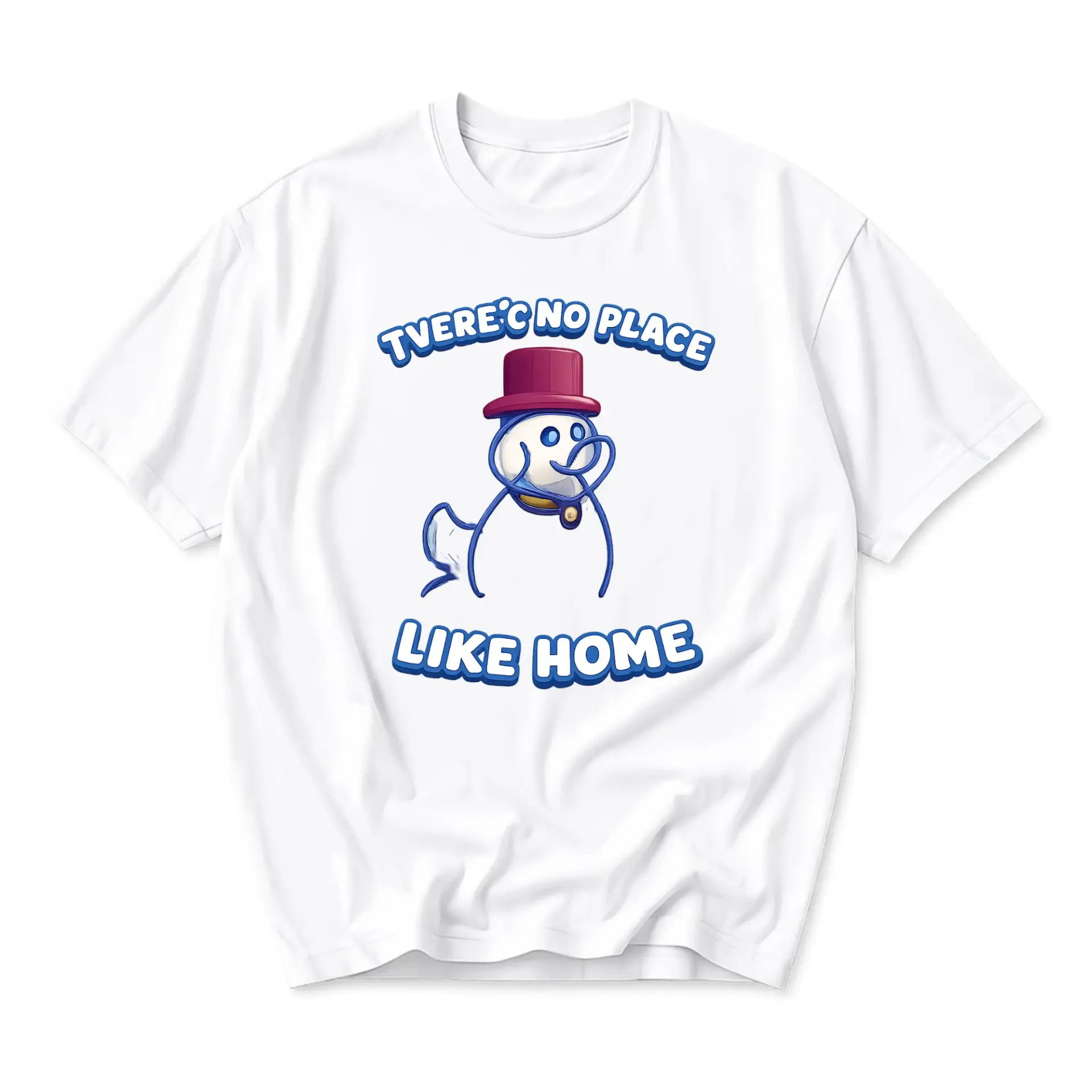 Funny Shirt There Is No Place Like Home Snowman Graphic Tee Unisex Casual