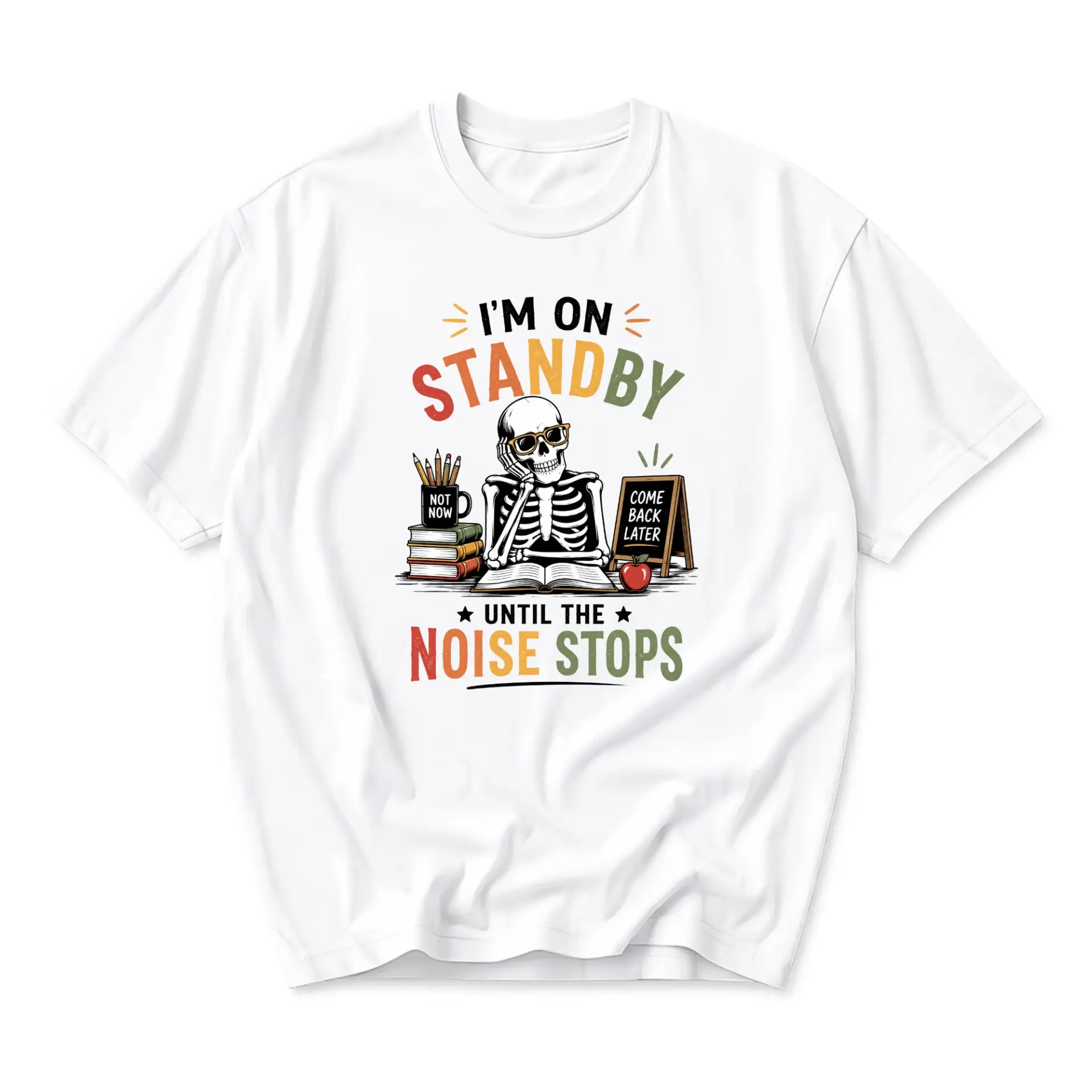 Funny Shirt I Am on Standby Until the Noise Stops Graphic Tee Retro Skeleton Design Unisex Crew Neck Casual Cotton Top