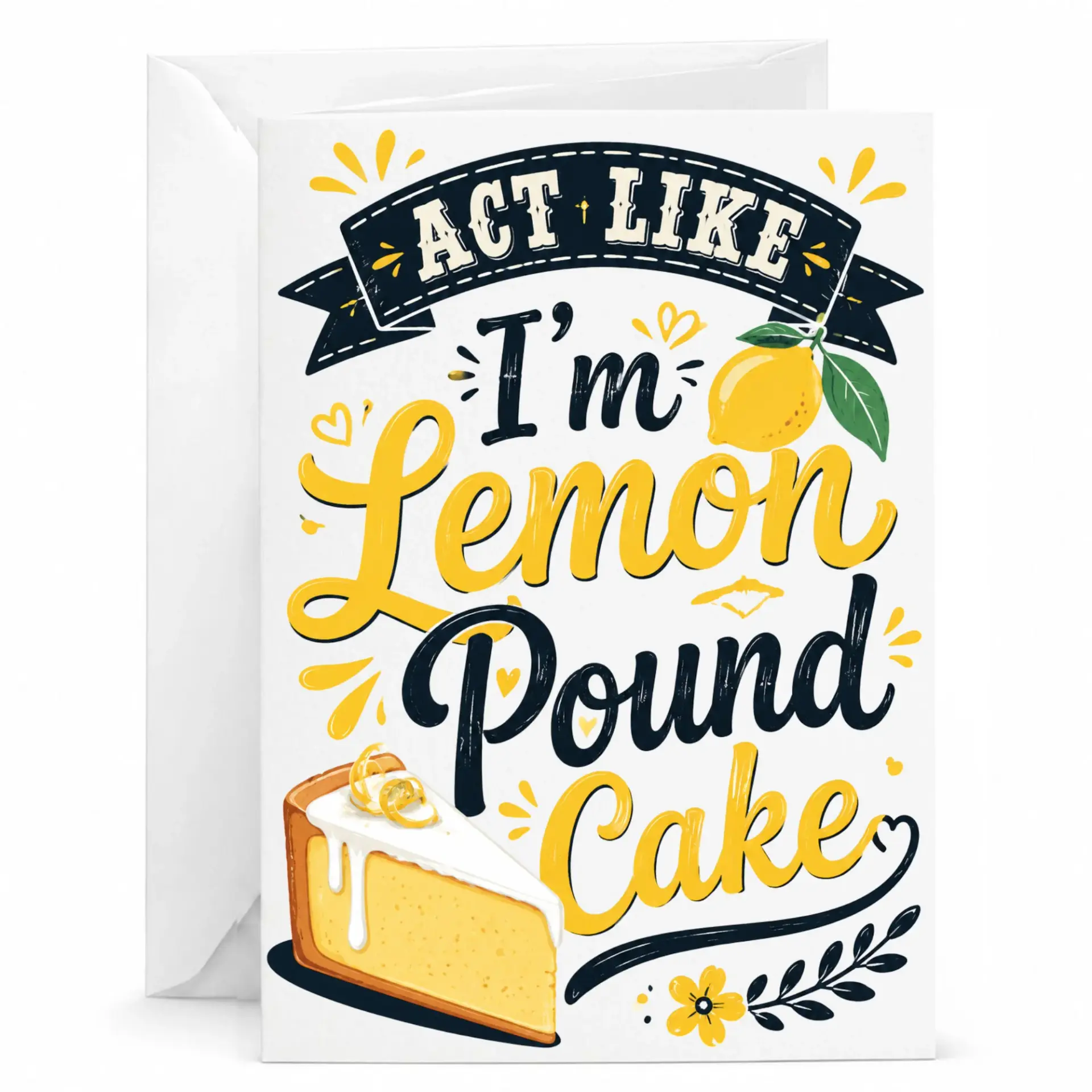 Funny Lemon Pound Cake Greeting Card with Envelope Humorous Bakery Pun Stationery for Birthday and Congratulations