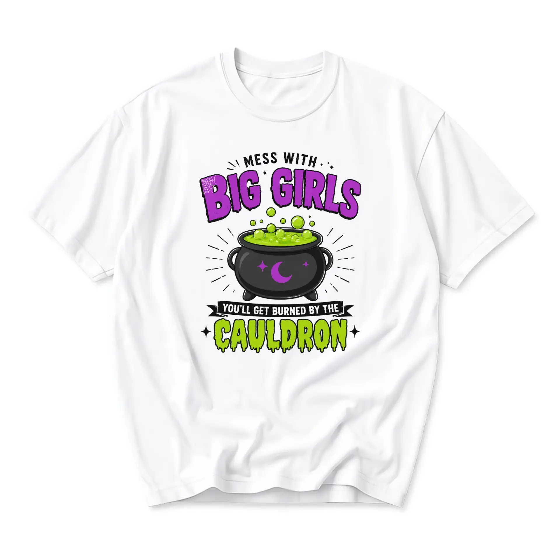 Funny Shirt Mess with Big Girls Graphic Tee Cauldron Witchy Humor Unisex Crew Neck Casual Everyday Wear Cotton Top