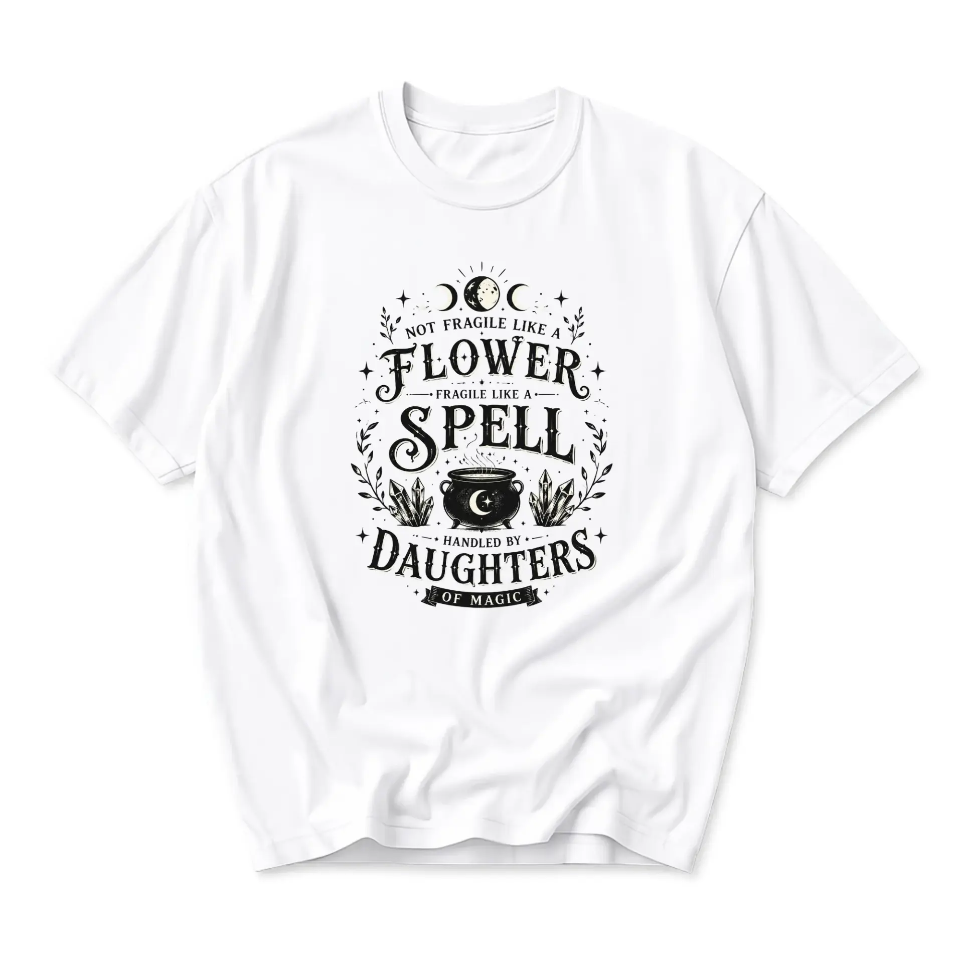 Graphic Tee Not Fragile Like a Flower Fragile Like a Spell Witchy Occult Aesthetic Unisex Crew Neck T-Shirt White