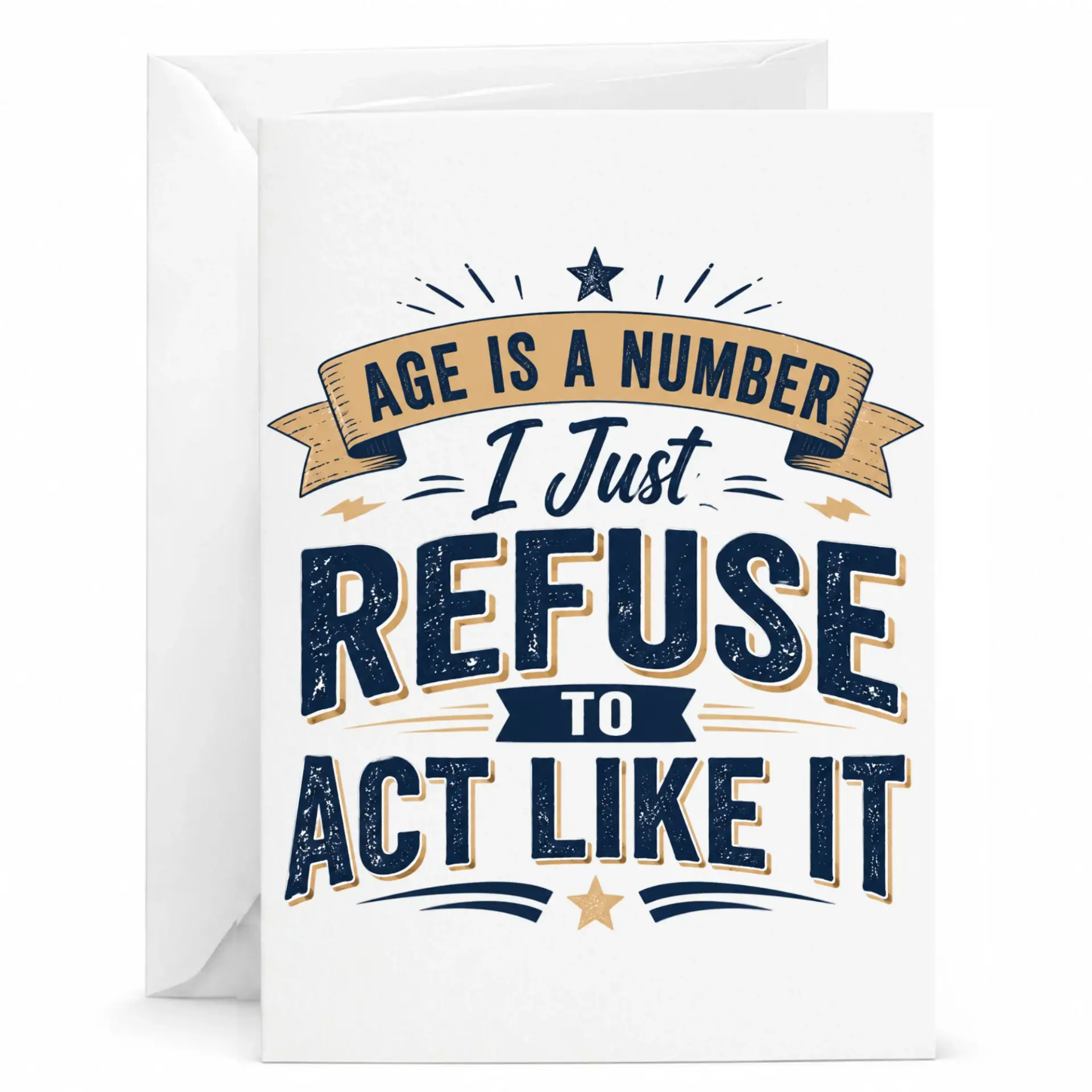 Funny Birthday Card Age Is a Number I Just Refuse to Like It Greeting with Envelope for Milestone