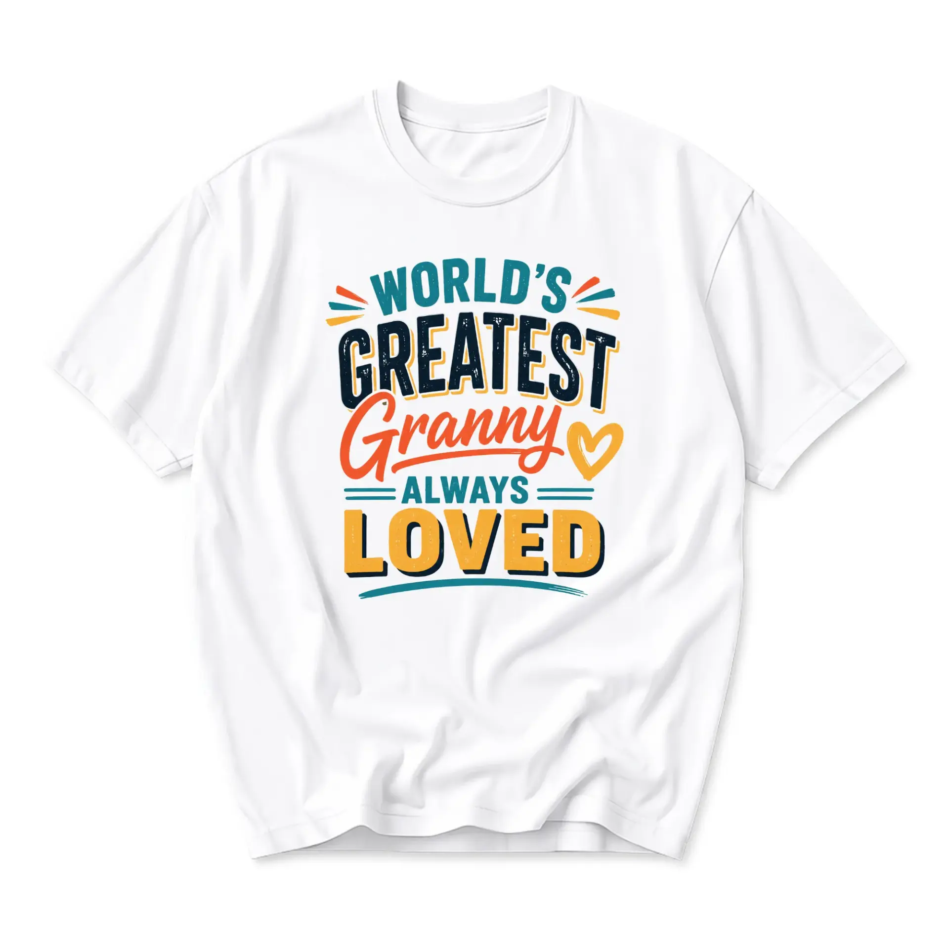 Graphic Tee Unisex Crew Neck Shirt Worlds Greatest Granny Always Loved