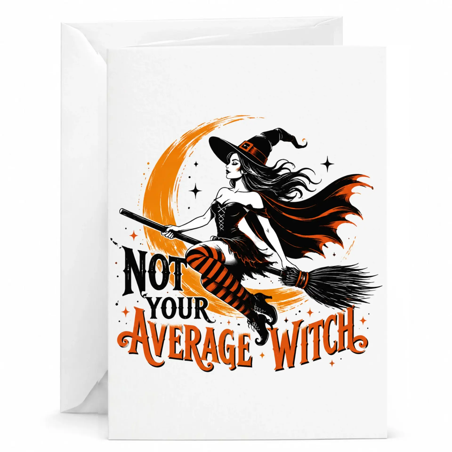 Funny Witch Greeting Card Not Your Average Witch Design for Halloween Celebration and Festive Holiday Occasions