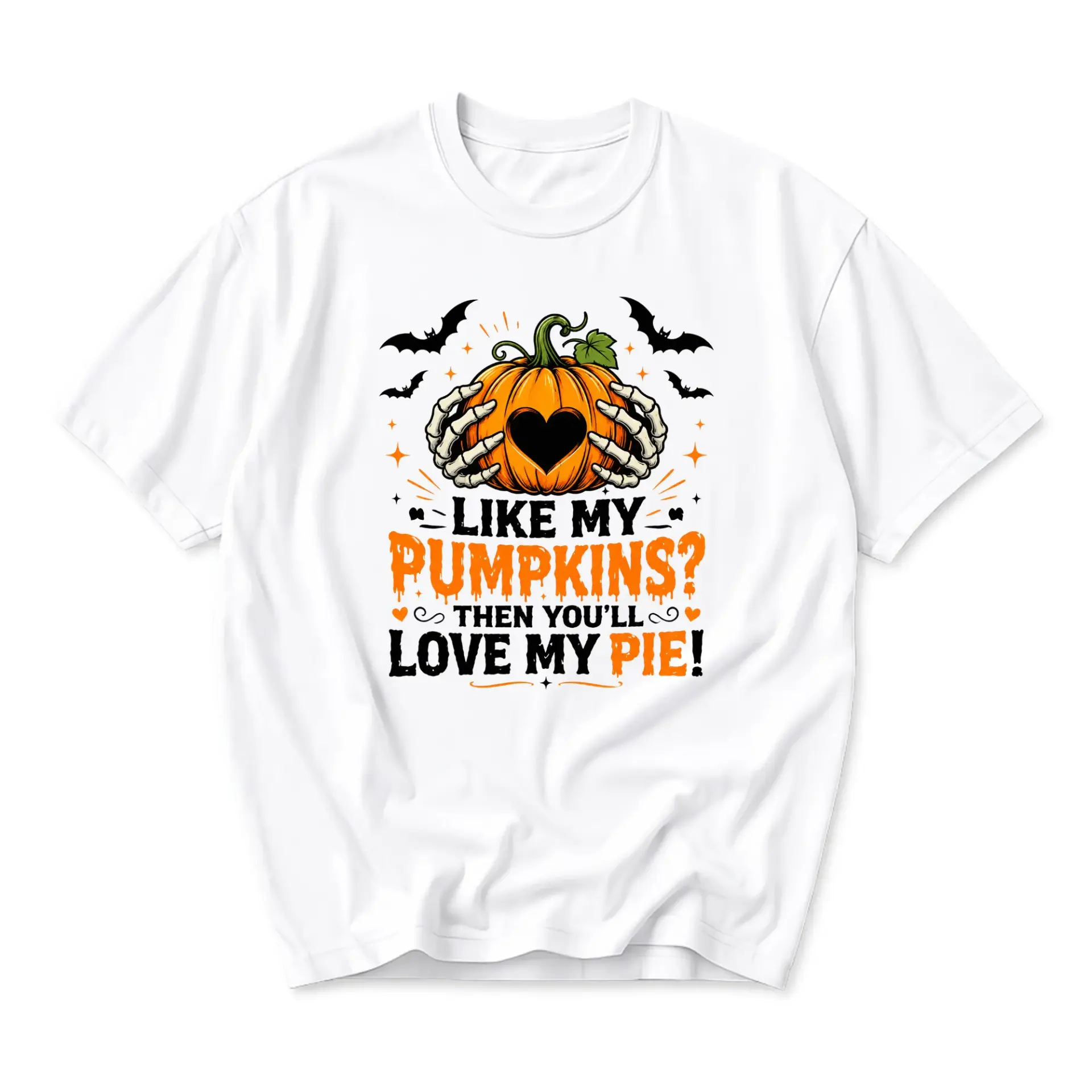 Funny Shirt Like My Pumpkins Then You Will Love My Pie Seasonal Graphic Tee Unisex Casual Fall Holiday Cotton Apparel