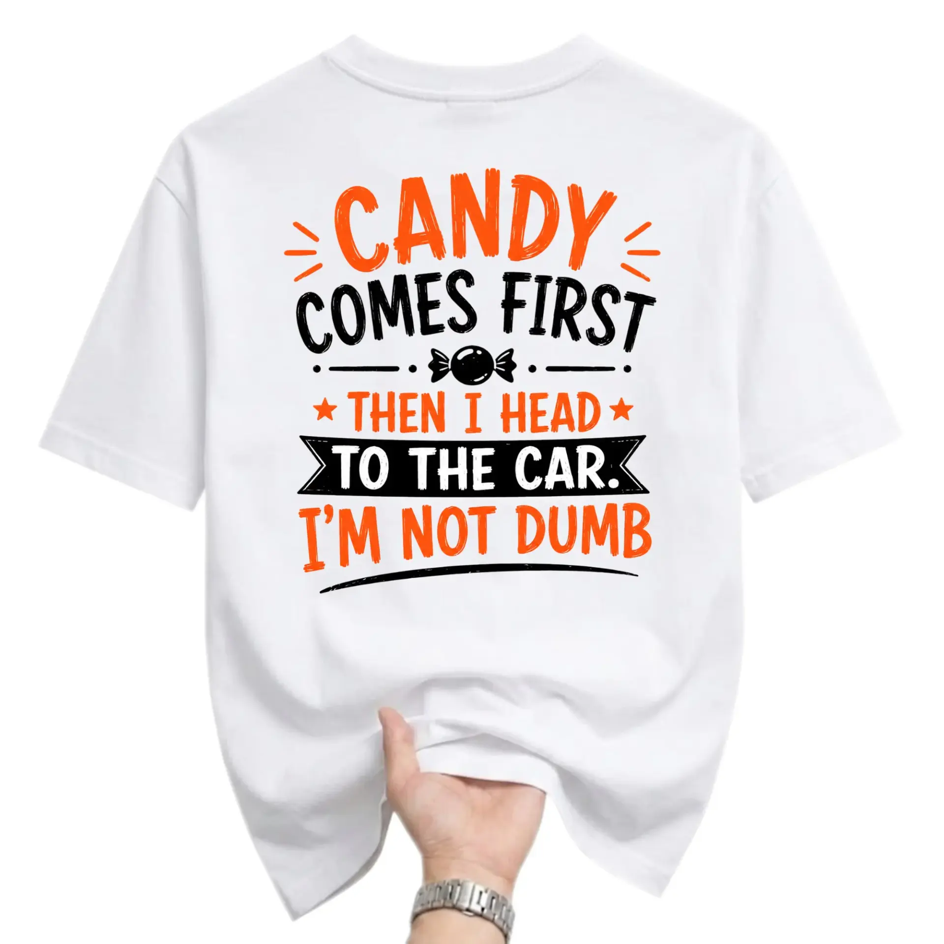 Funny Shirt Candy Comes First Then I Head to the Car Im Not Dumb Graphic Tee Unisex Crew Neck Casual Cotton Top