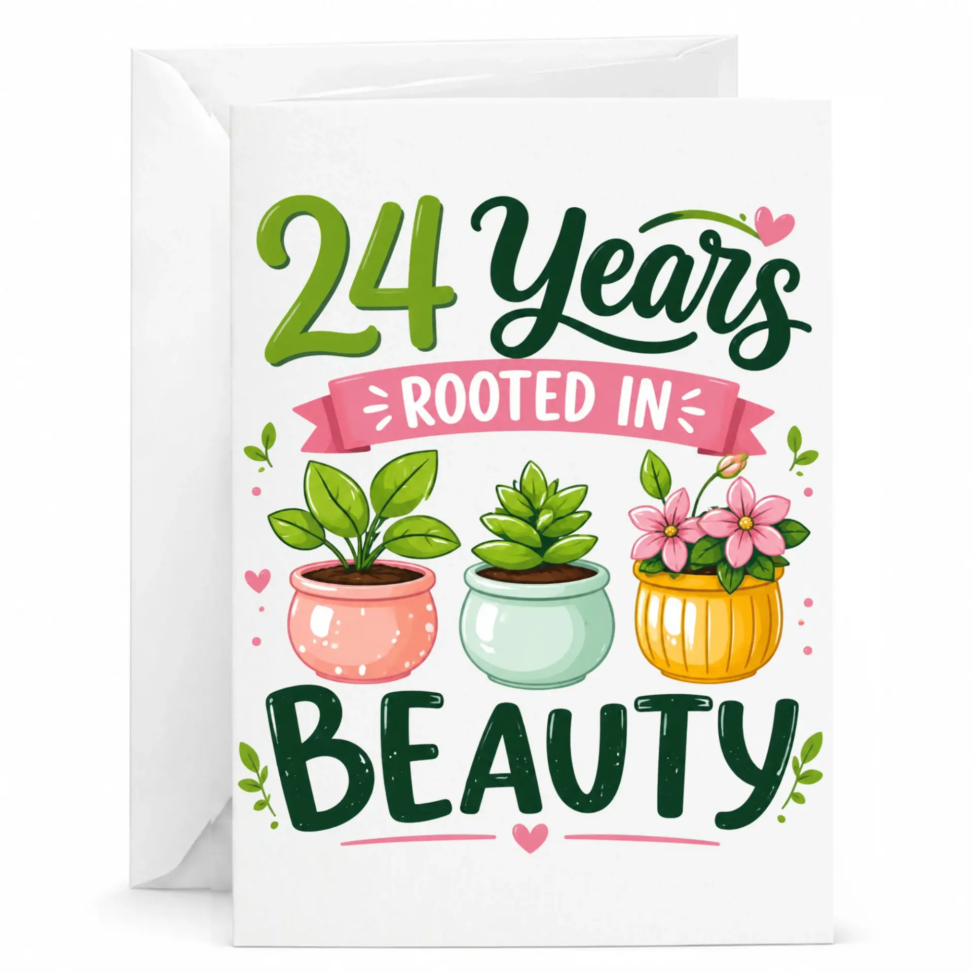 Birthday Greeting Card 24 Years Rooted in Beauty Botanical Plant Themed Card for Milestone Anniversary or Celebration