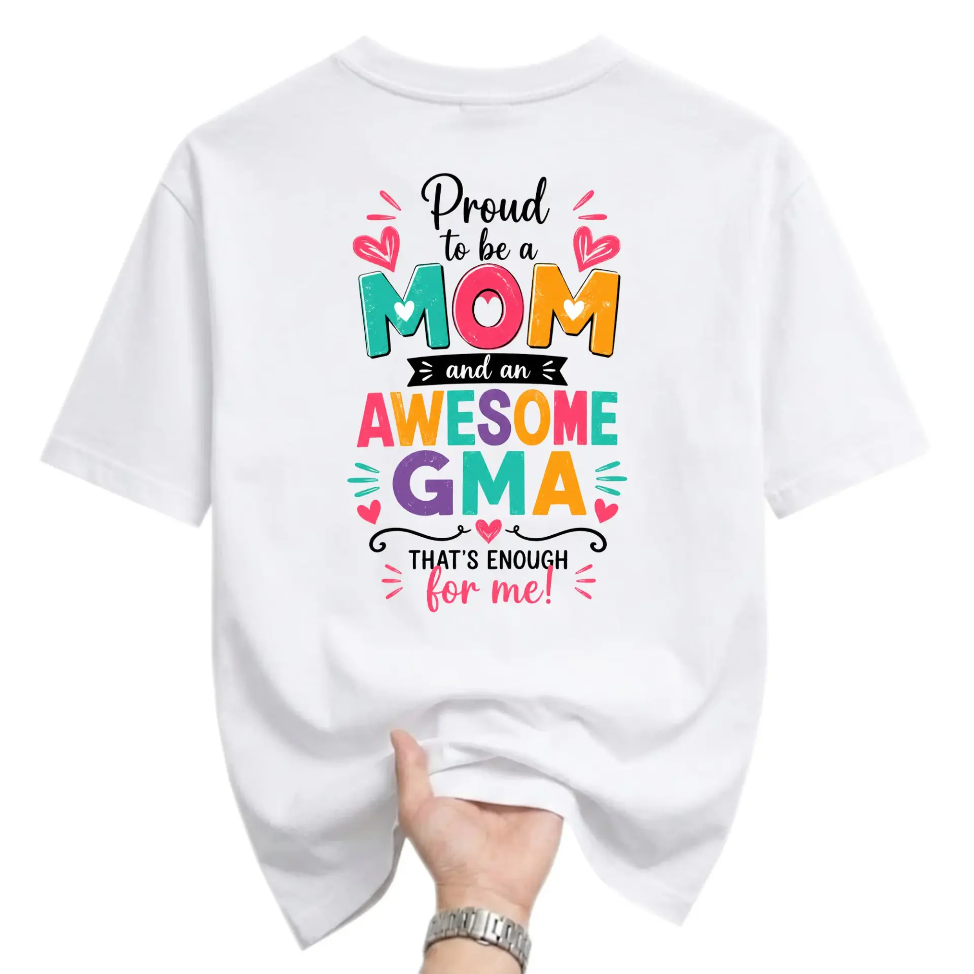 Graphic Tee Proud to Be a Mom and an Awesome Gma Unisex Crew Neck Casual