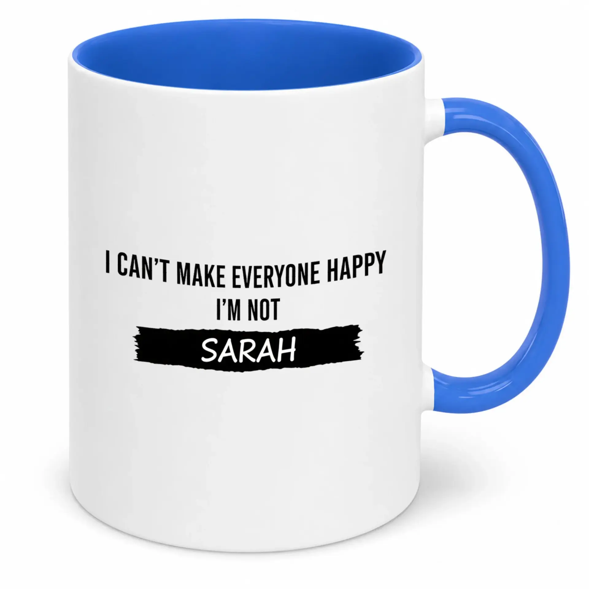 Funny Sarcastic Ceramic Coffee Mug with 'i Can't Everyone Happy I'm Not Sarah' Design 11 Oz or 15 Oz Drinkware Gift for Friends and Coworkers