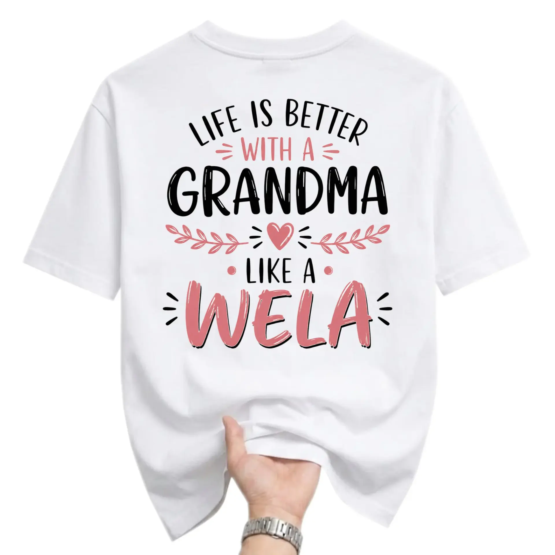 Graphic Tee Life Is Better with a Grandma Like a Wela Unisex Short Sleeve