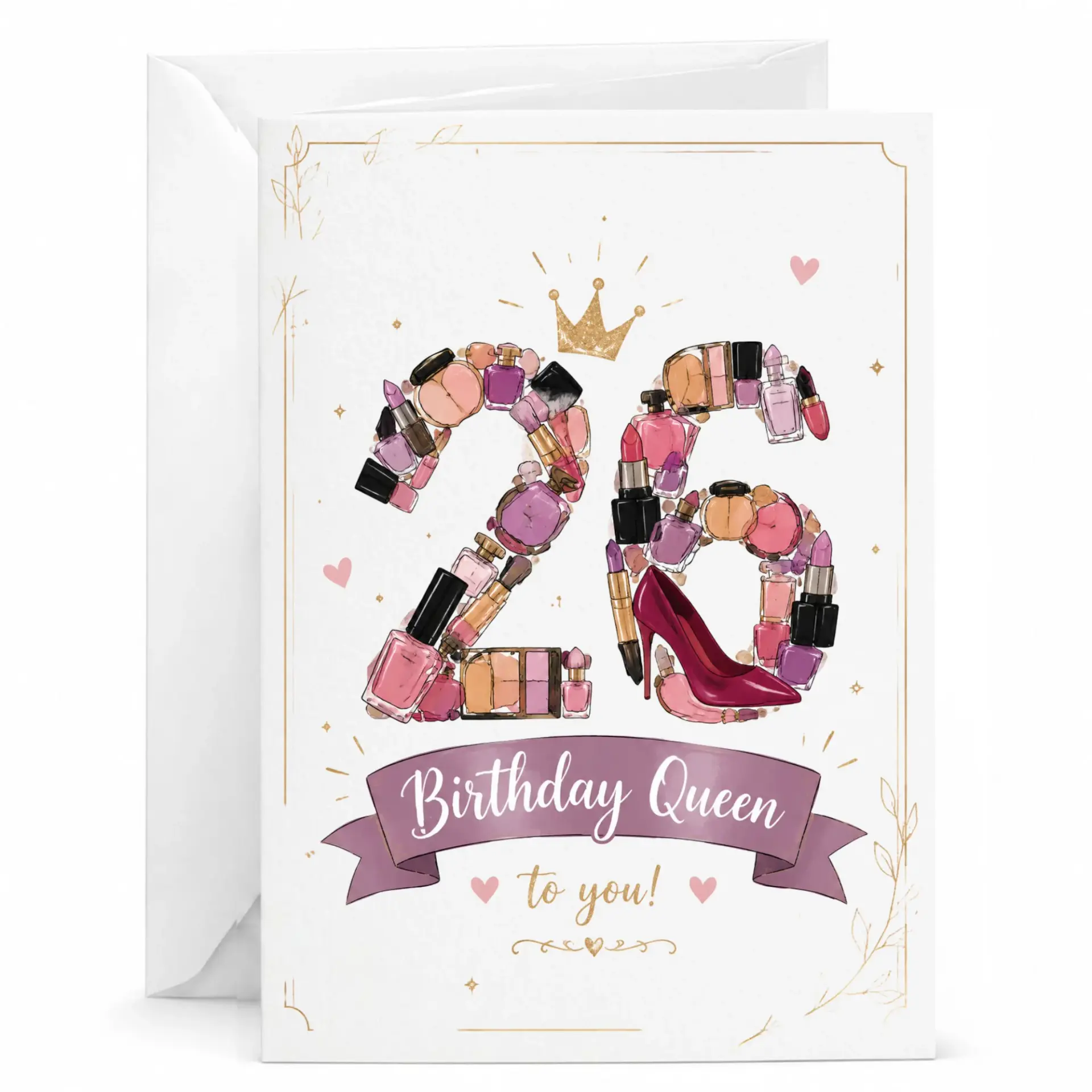 Birthday Card for 26th Birthday Featuring Cosmetics and Fashion Illustration Design with Elegant Crown Motif