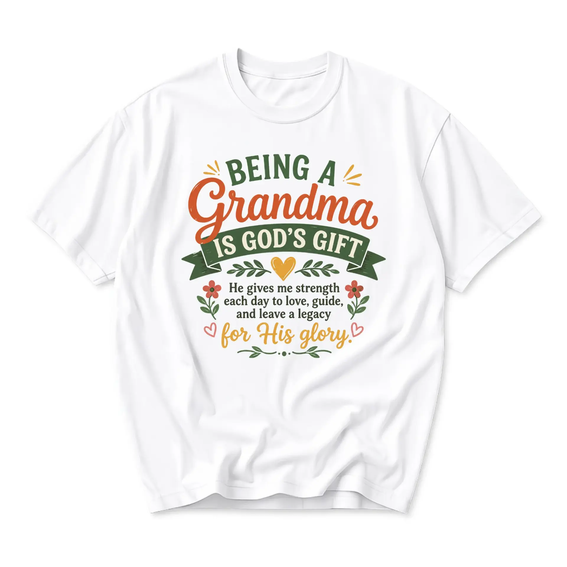 Funny Shirt Being a Grandma Is God's Gift Graphic Tee Religious Inspirational Quote Casual Unisex Crew Neck T-Shirt