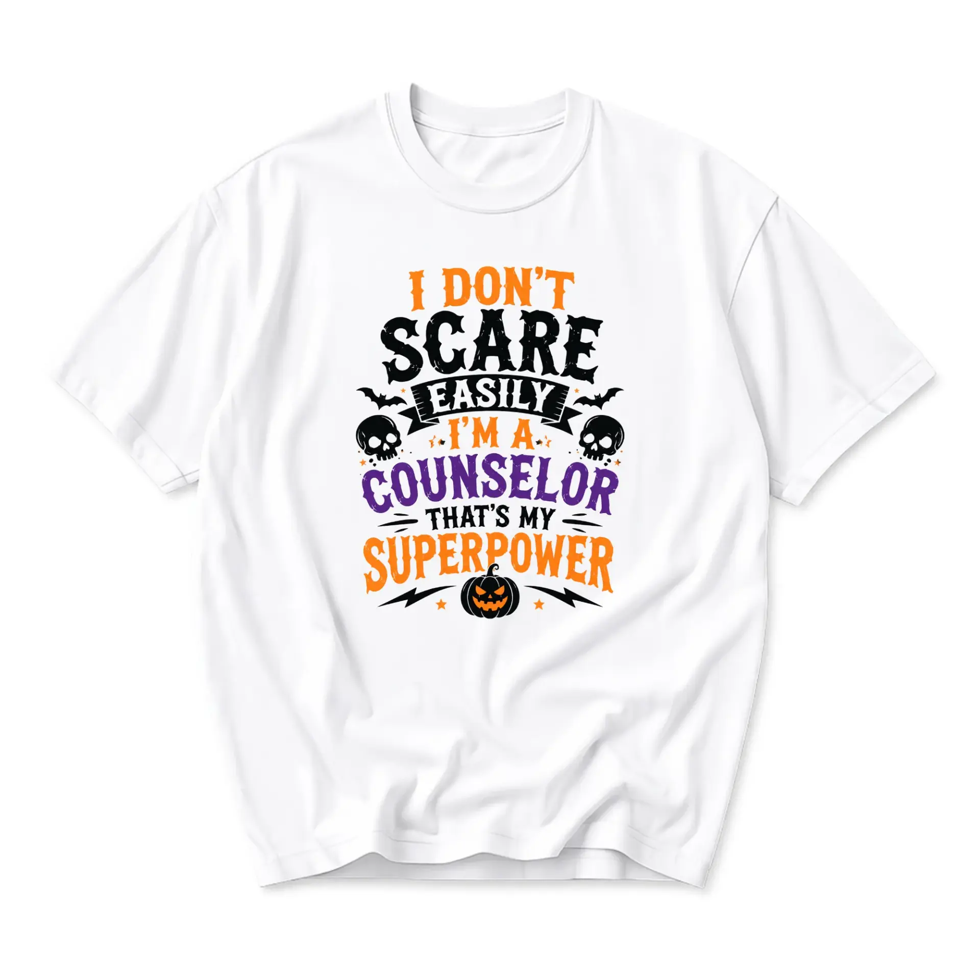 Funny Shirt I Don't Scare Easily I'm a Counselor That's My Superpower Graphic Tee Unisex Halloween Apparel