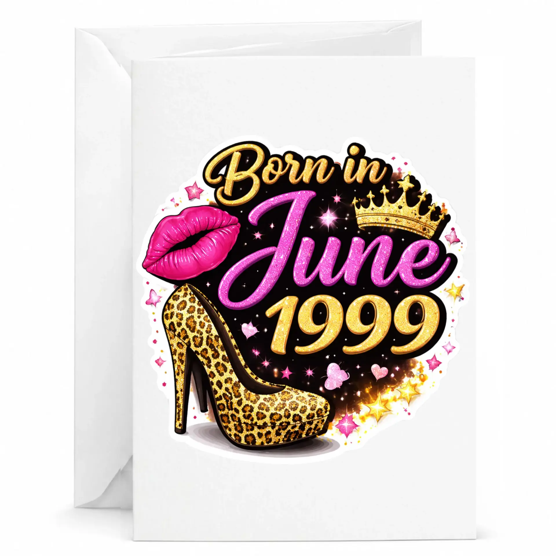 Birthday Card Born in June 1999 Greeting Card with Leopard Print High Heel and Crown Design for Milestone Birthday