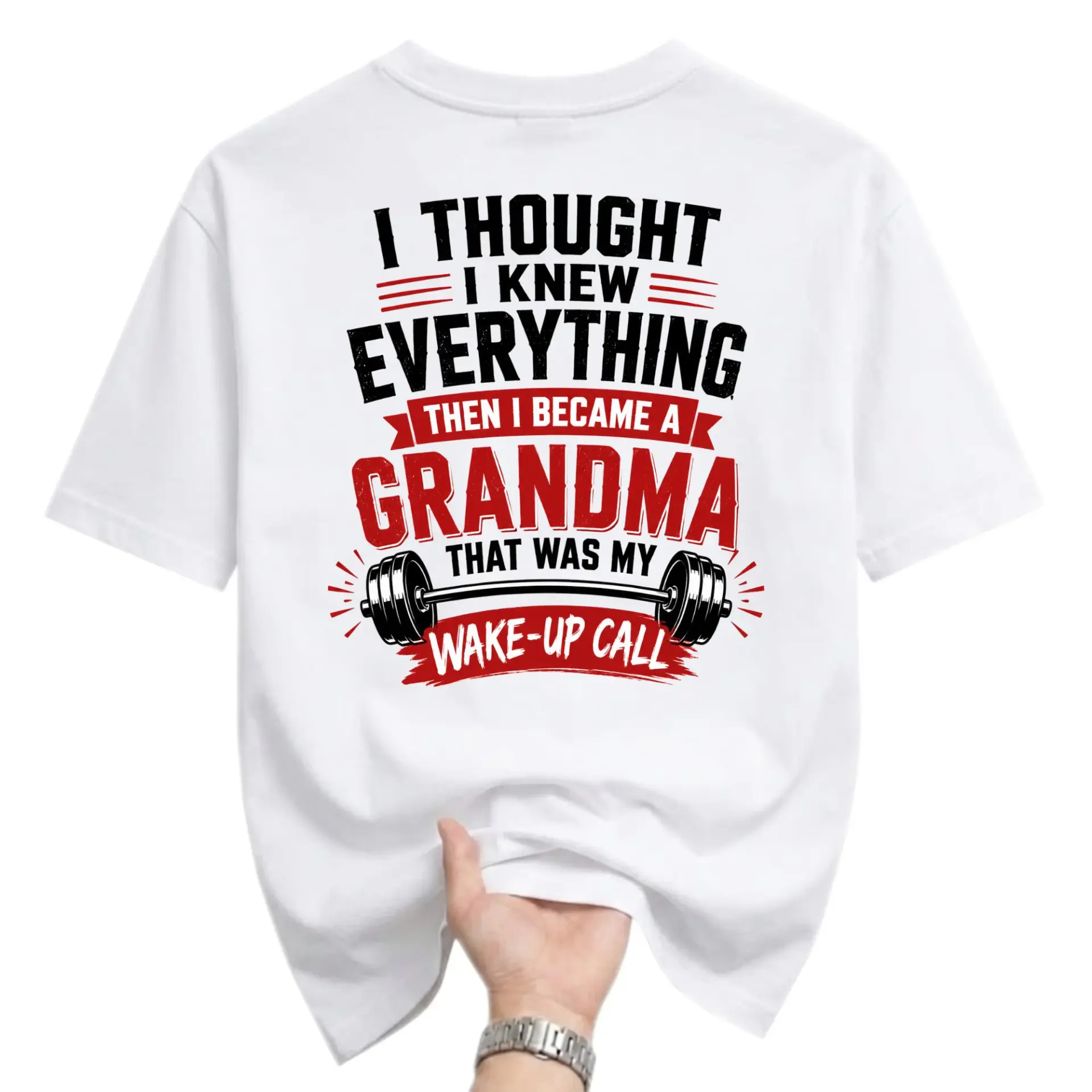 Funny Shirt I Thought I Knew Everything I Became a Grandma Workout Gym Graphic Unisex Casual Crew Neck T-Shirt